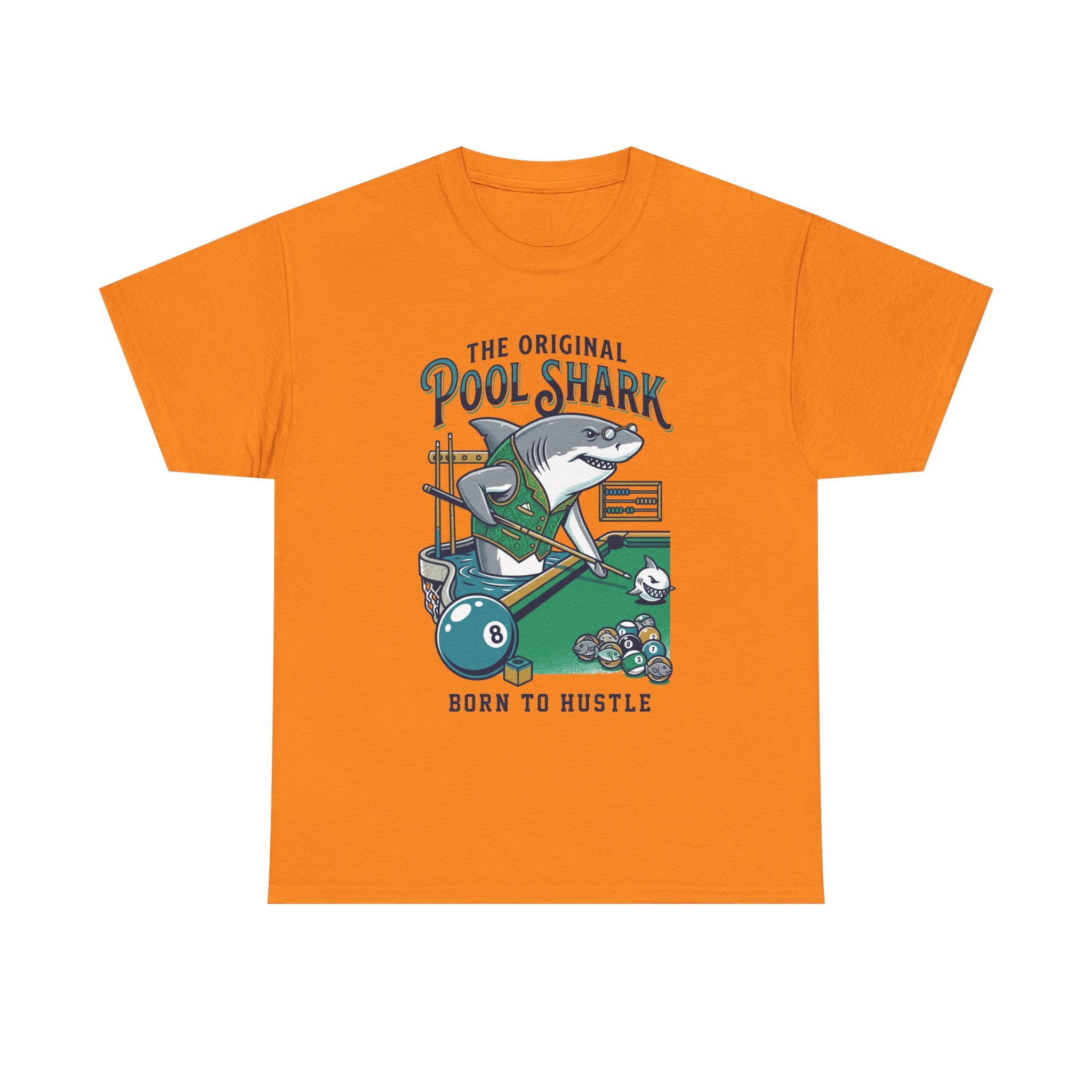Pool Shark T-Shirt — 'The Original Pool Shark: Born to Hustle' Billiards Tee