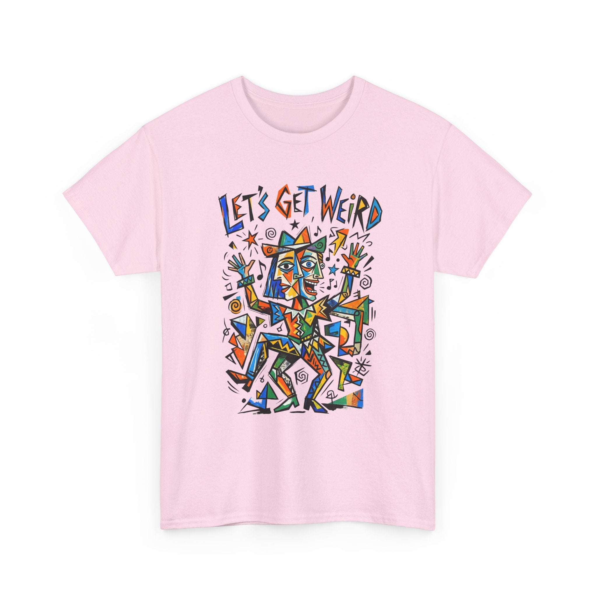 Let's Get Weird T‑Shirt — Colorful Abstract Party Graphic Tee