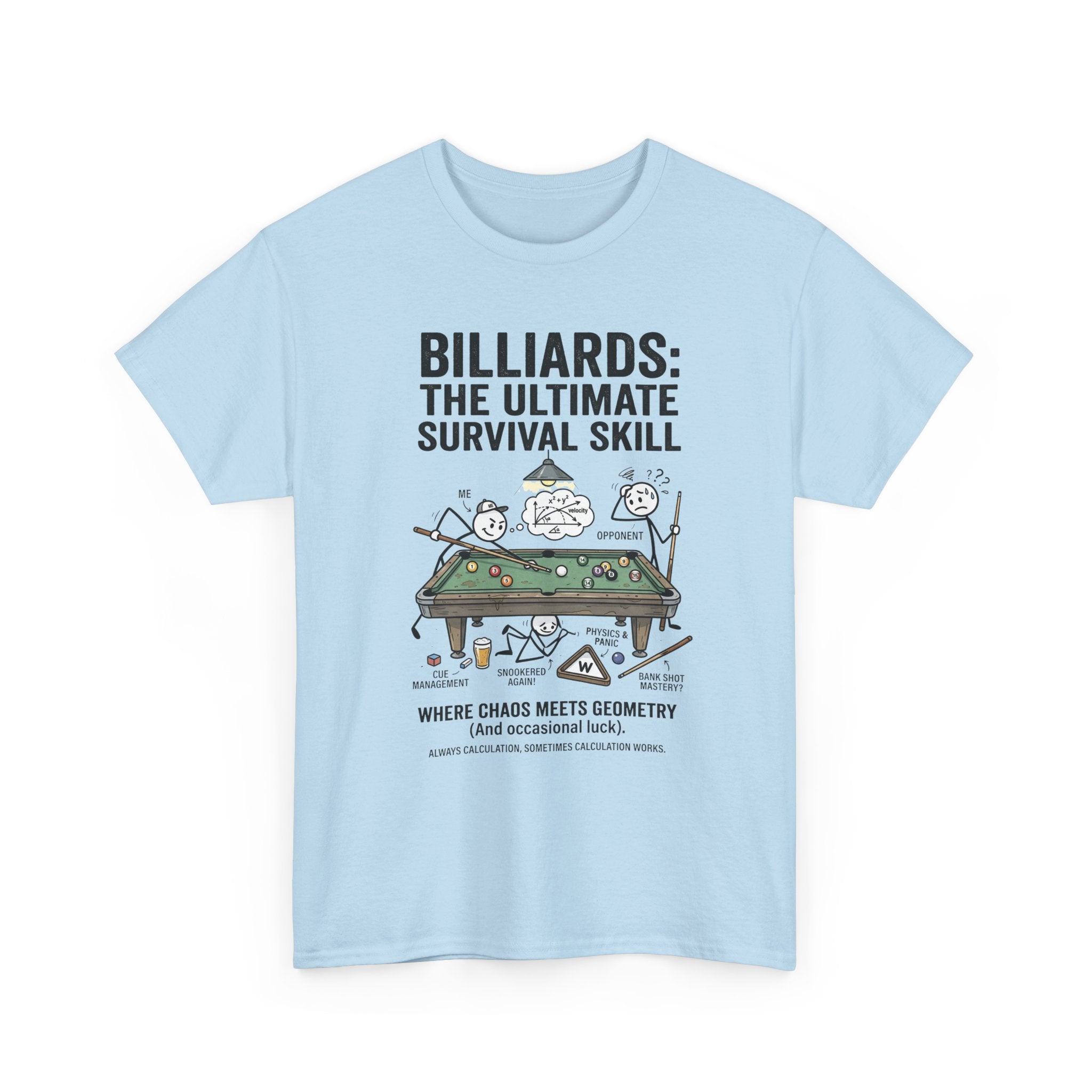 Billiards: The Ultimate Survival Skill T-Shirt — Funny Pool Humor Tee