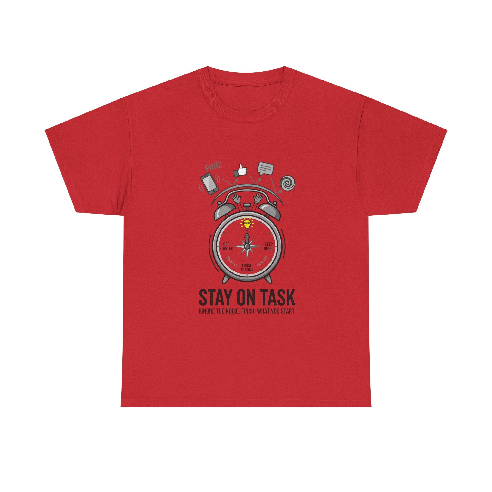 Stay On Task T-Shirt — Motivational Alarm Clock Design