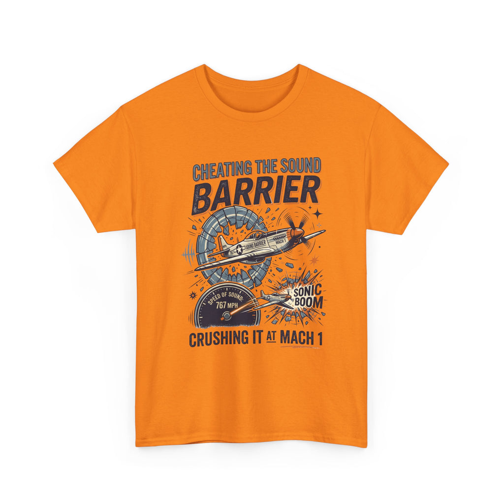 Cheating the Sound Barrier Aviation T-Shirt – "Crushing It at Mach 1" Pilot Tee