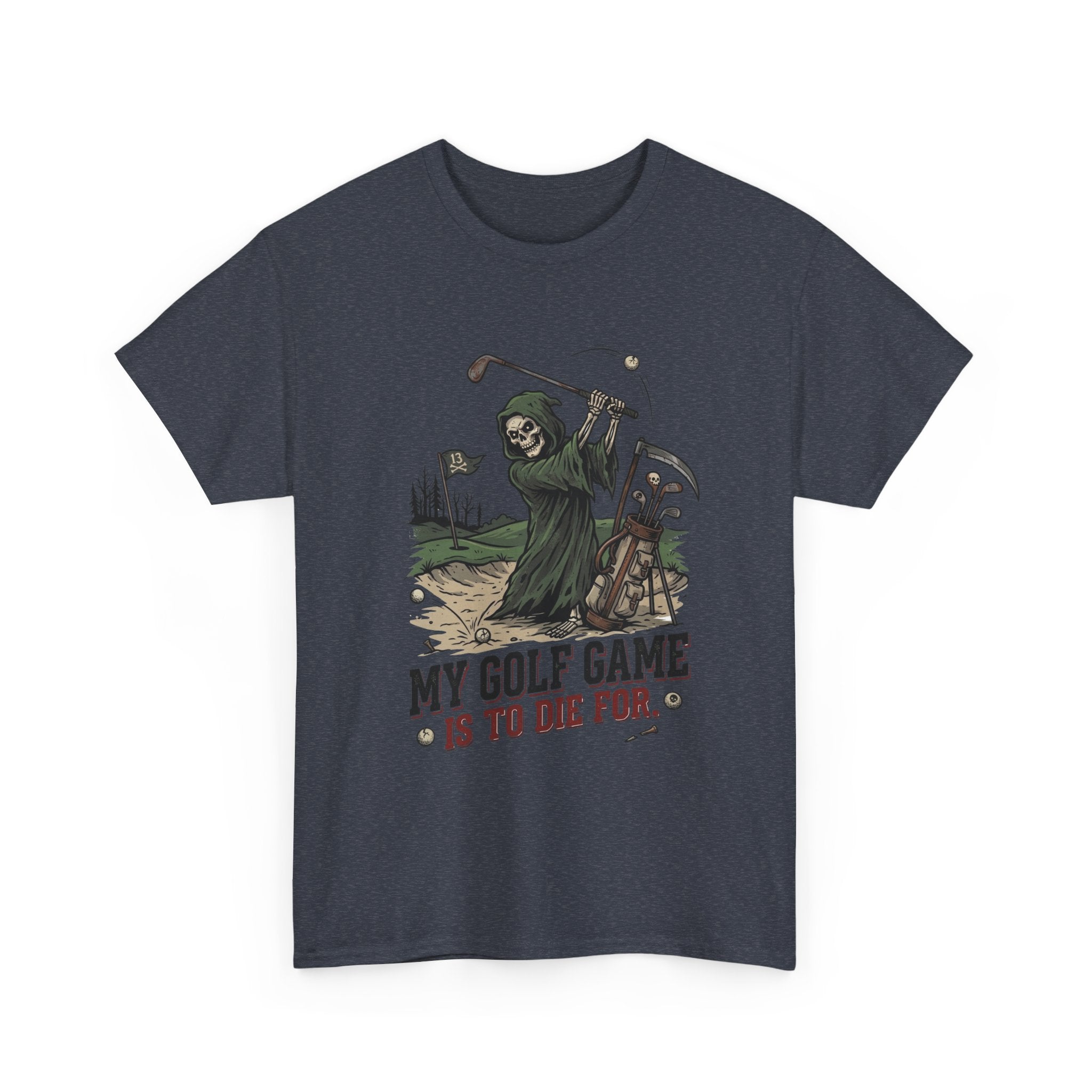 Golf Grim Reaper T-Shirt – “My Golf Game Is To Die For” Funny Golfers Tee