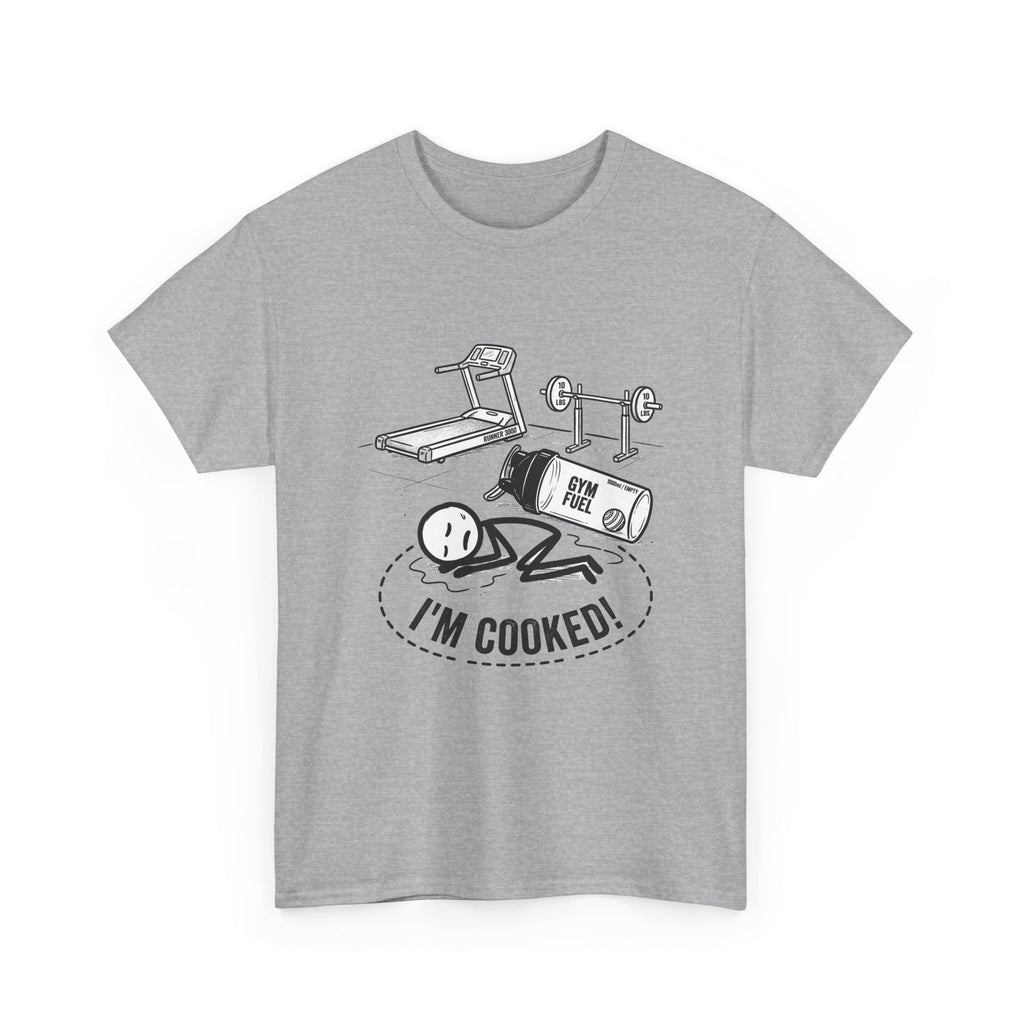Fitness Humor T‑Shirt — "I'm Cooked!" Workout Exhaustion Tee