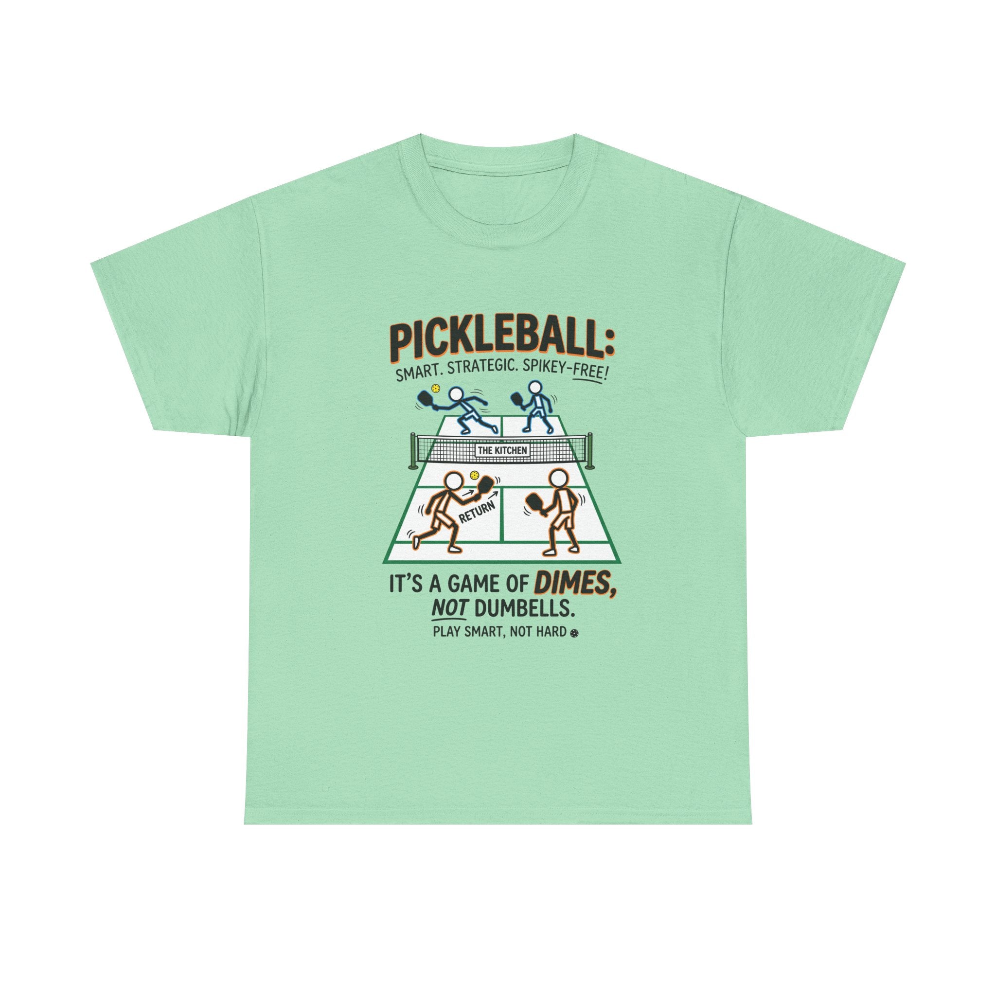 Pickleball Tee — "Pickleball: It’s a Game of Dimes, Not Dumbells" Casual Sports Shirt