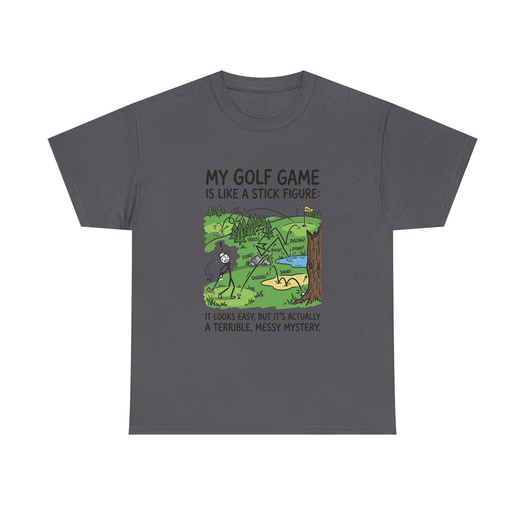 Golf T‑Shirt — "My Golf Game Is Like a Stick Figure" Funny Golfer Gift