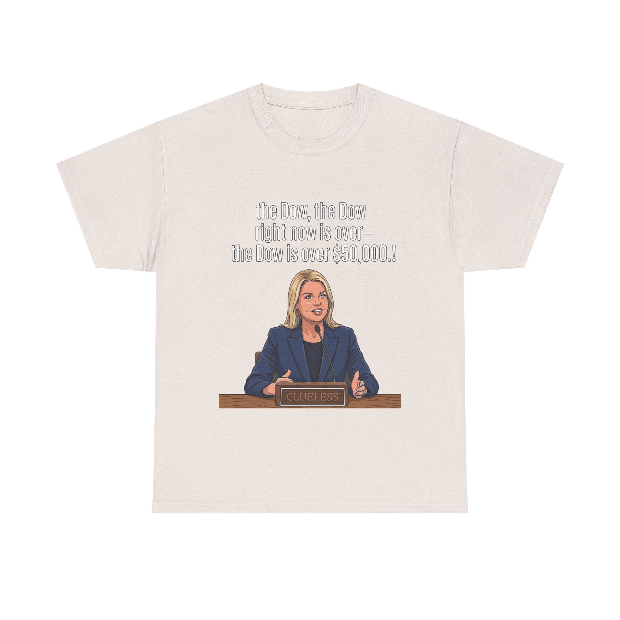 T-Shirt — 'The Dow, The Dow right now is over... The Dow is over 50,000' Graphic Tee