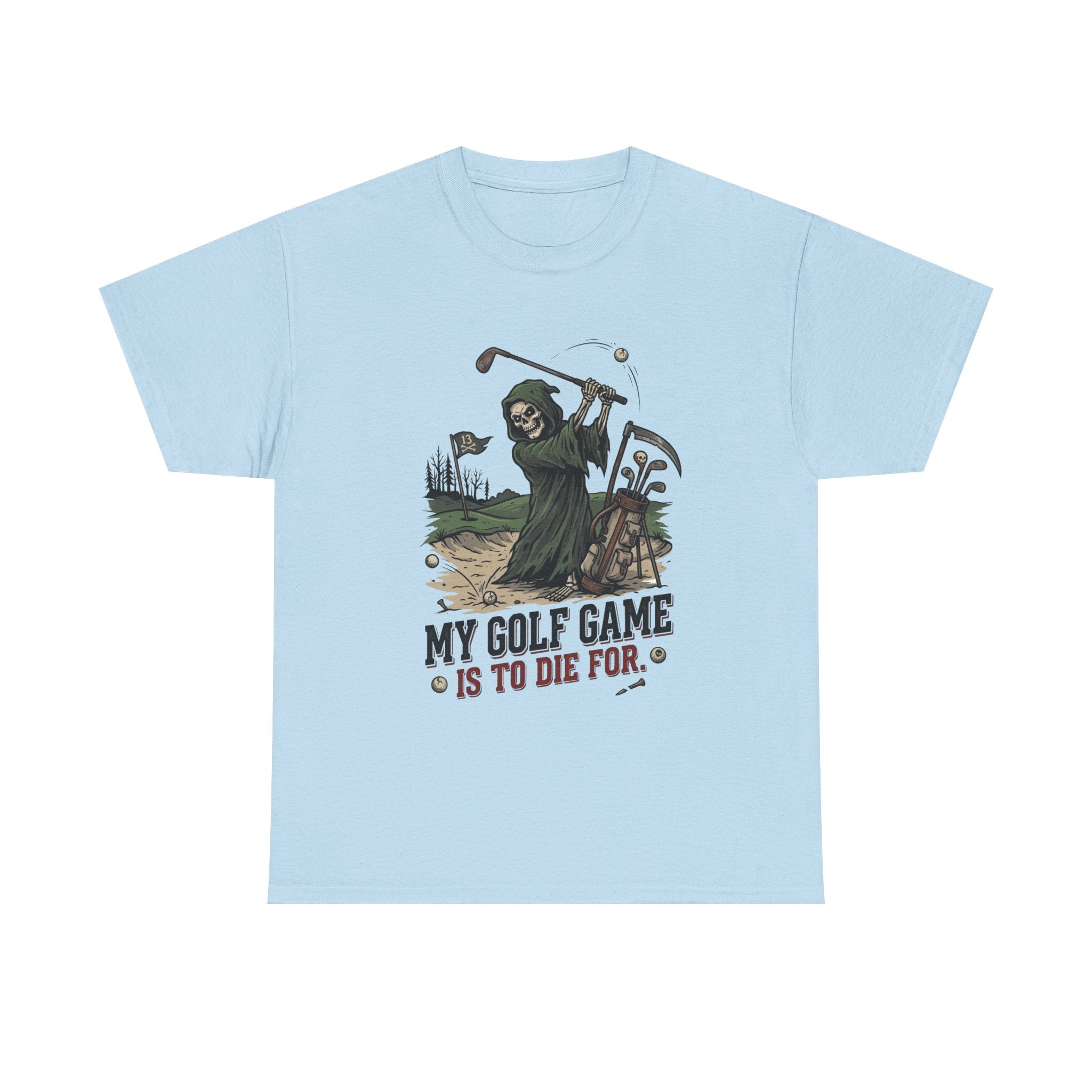 Golf Grim Reaper T-Shirt – “My Golf Game Is To Die For” Funny Golfers Tee