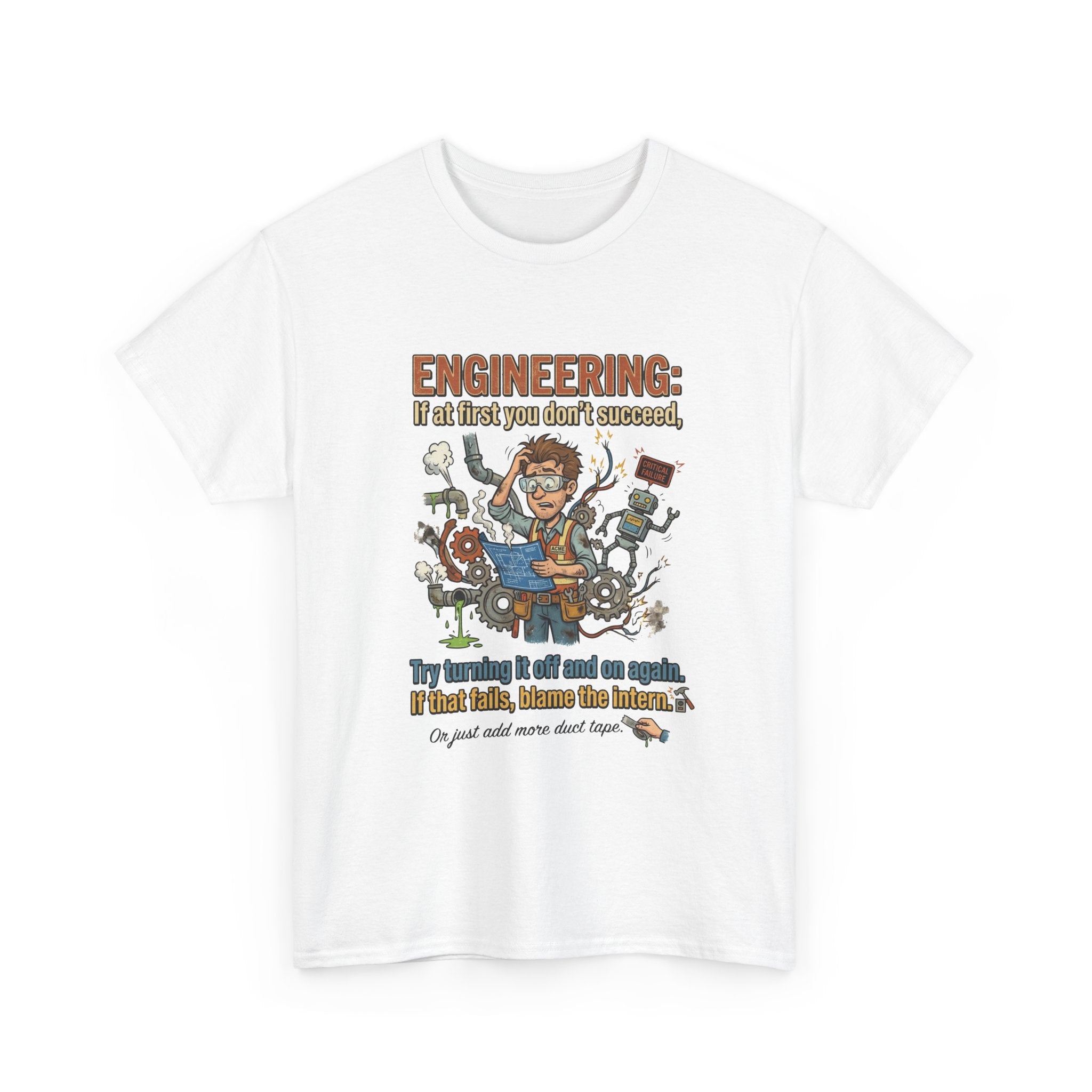 Engineering T-Shirt – Funny "If at first you don't succeed... Try bending it" Graphic Tee for Engineers