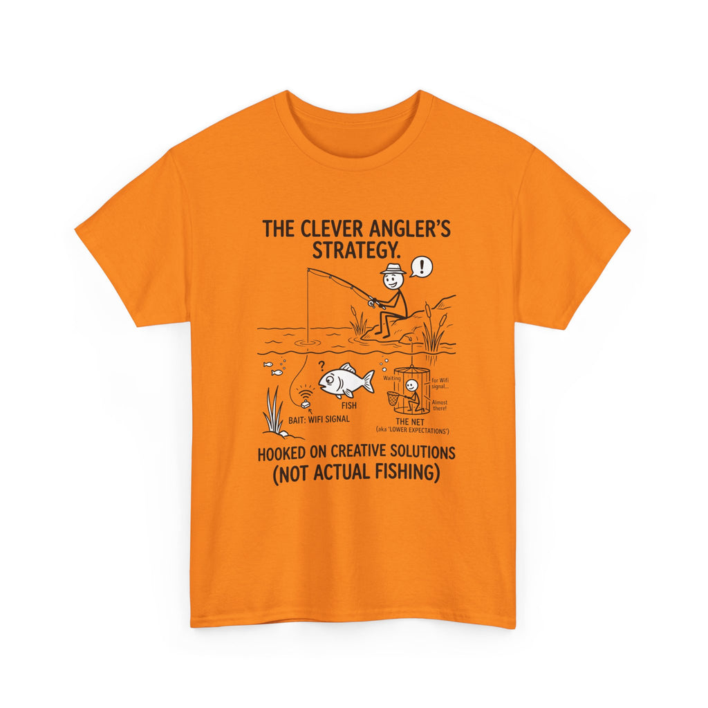 Angler’s Strategy T-Shirt — "Hooked on Creative Solutions (Not Actual Fishing)"