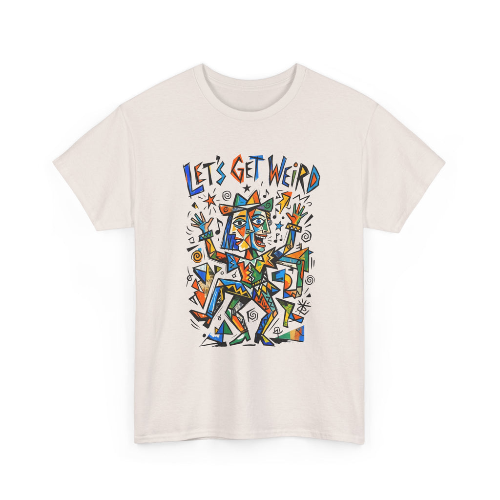 Let's Get Weird T‑Shirt — Colorful Abstract Party Graphic Tee