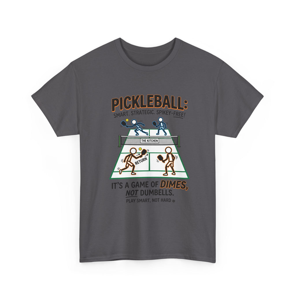 Pickleball Tee — "Pickleball: It’s a Game of Dimes, Not Dumbells" Casual Sports Shirt
