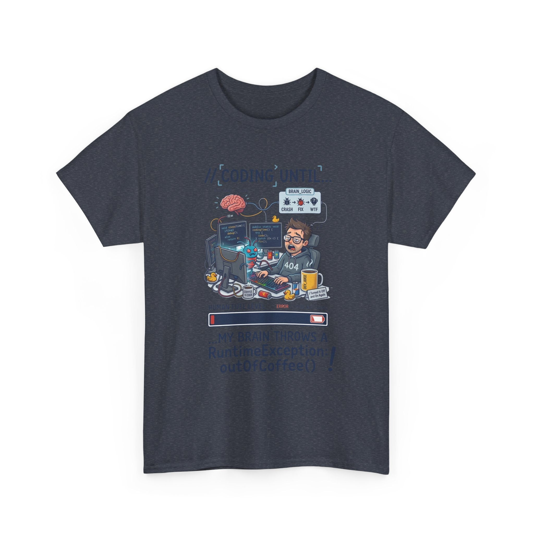 Coding Until My Brain Throws a RuntimeException T-Shirt