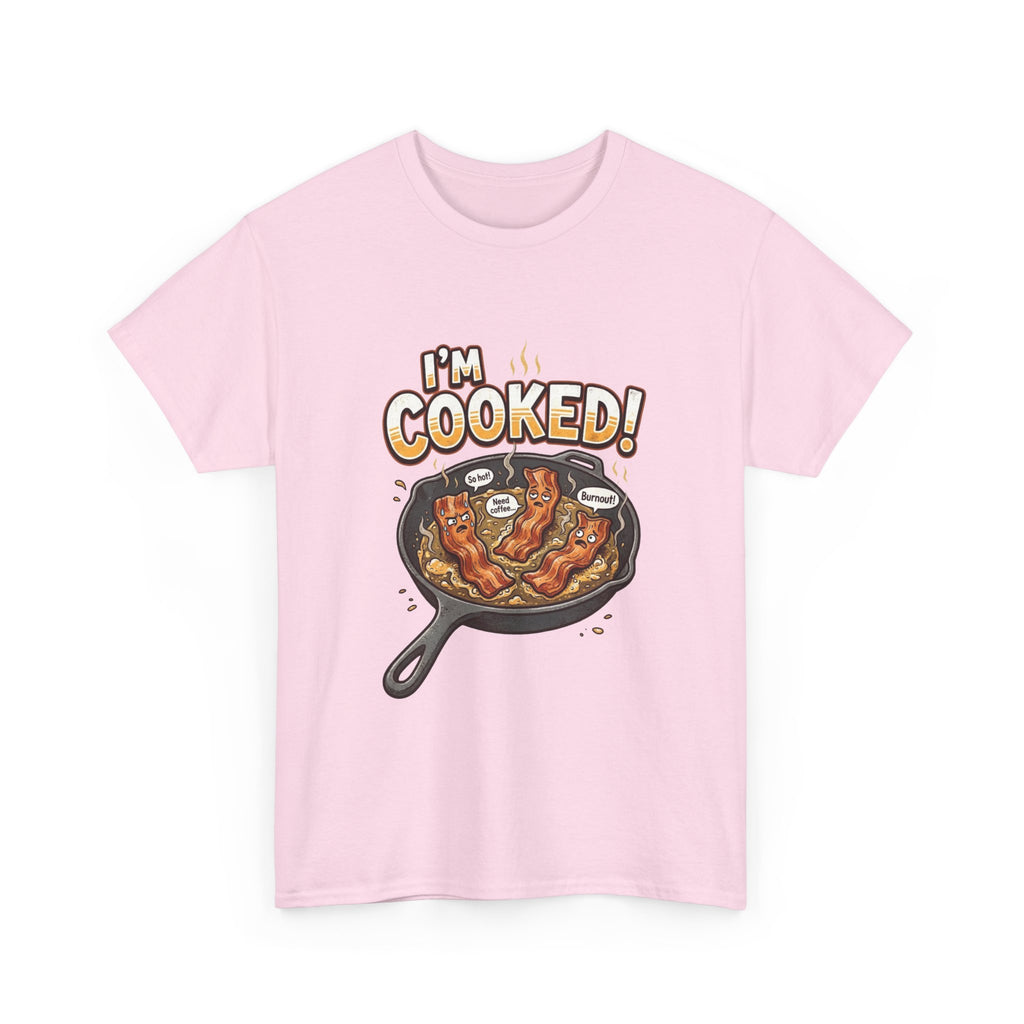 I’m Cooked! Bacon Skillet Tee