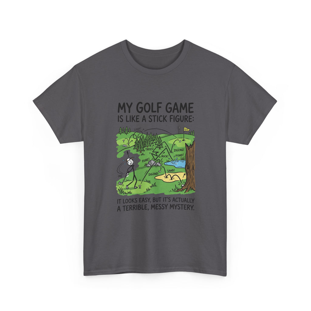 Golf T‑Shirt — "My Golf Game Is Like a Stick Figure" Funny Golfer Gift