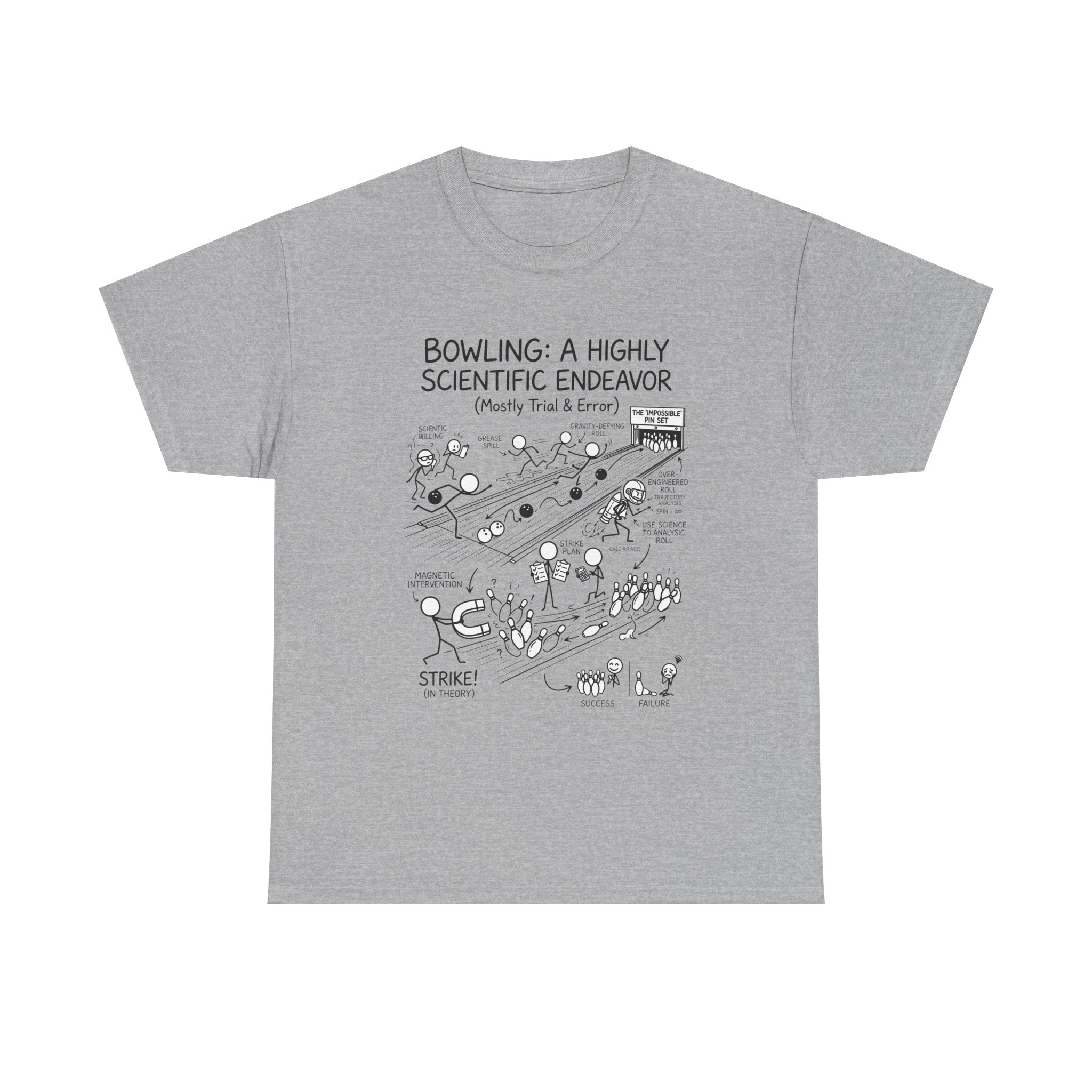 Bowling: A Highly Scientific Endeavor Tee