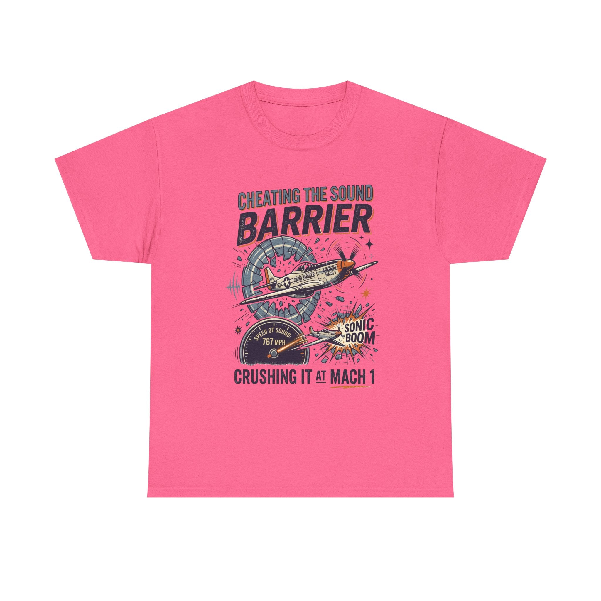 Cheating the Sound Barrier Aviation T-Shirt – "Crushing It at Mach 1" Pilot Tee