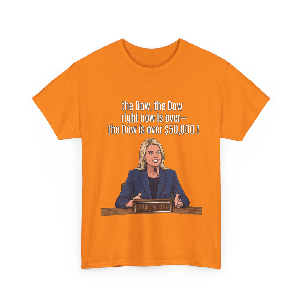 T-Shirt — 'The Dow, The Dow right now is over... The Dow is over 50,000' Graphic Tee
