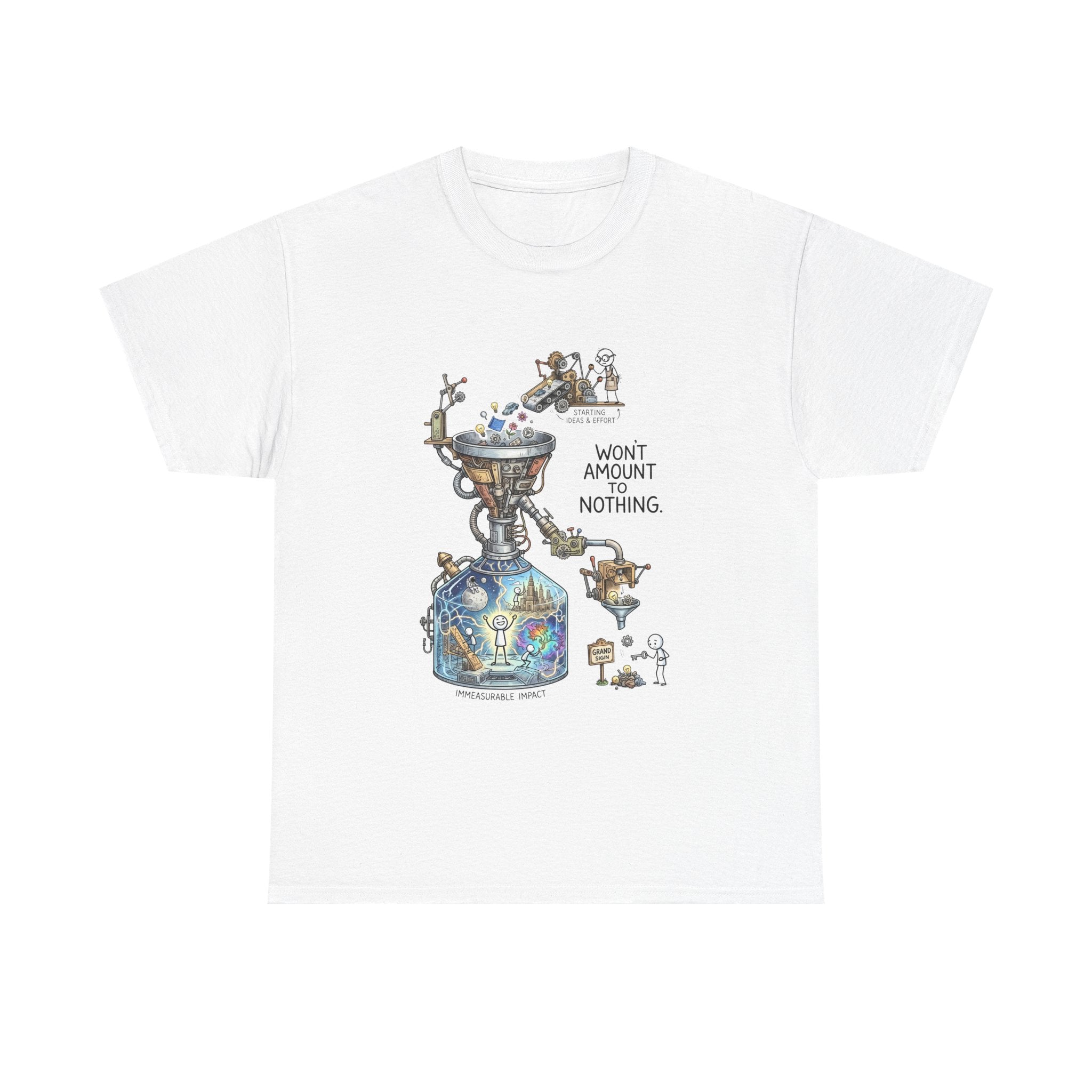 T-Shirt — 'Won't Amount to Nothing' Whimsical Alchemy Illustration
