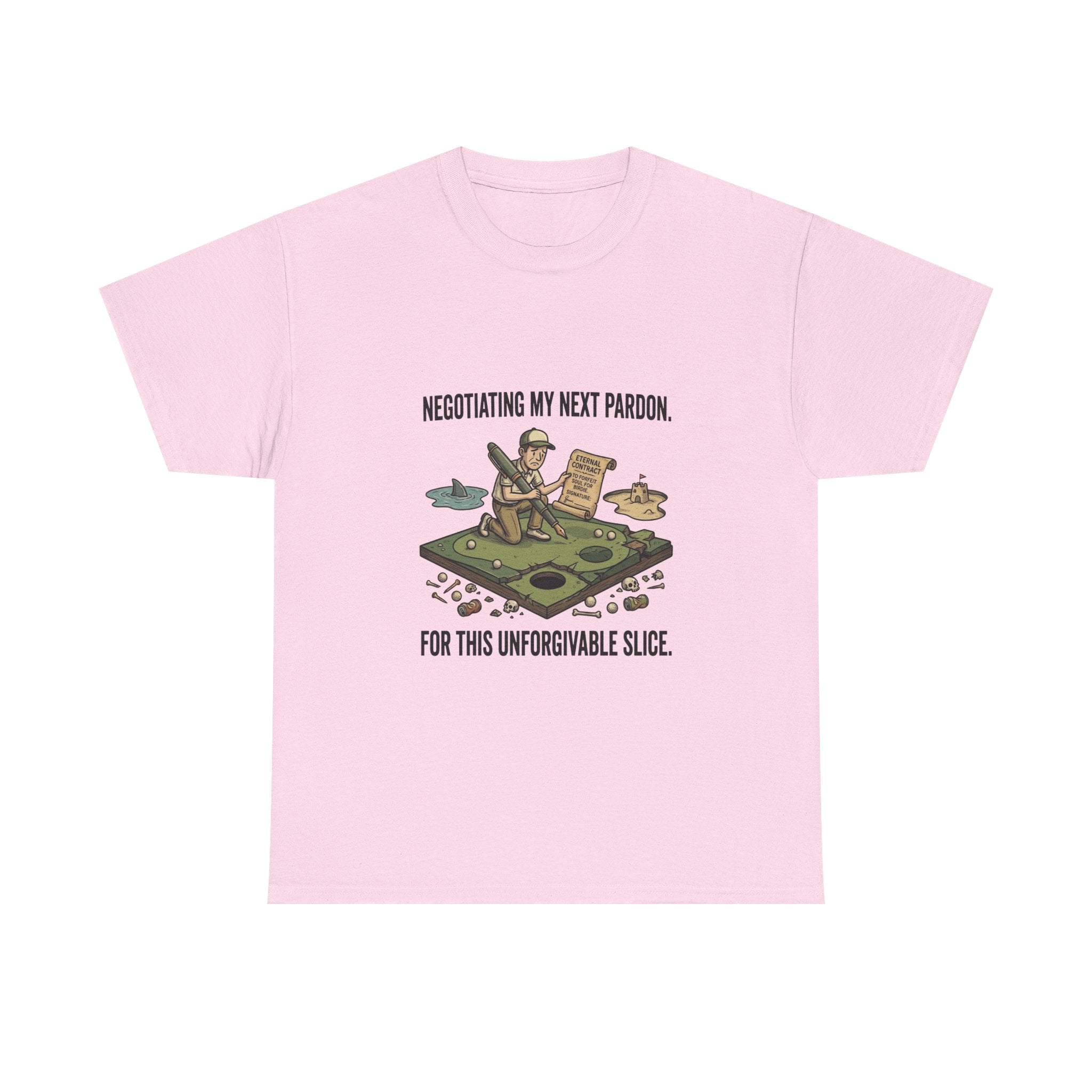 Golf T-Shirt — "Negotiating My Next Pardon For This Unforgivable Slice" Golf Graphic Tee