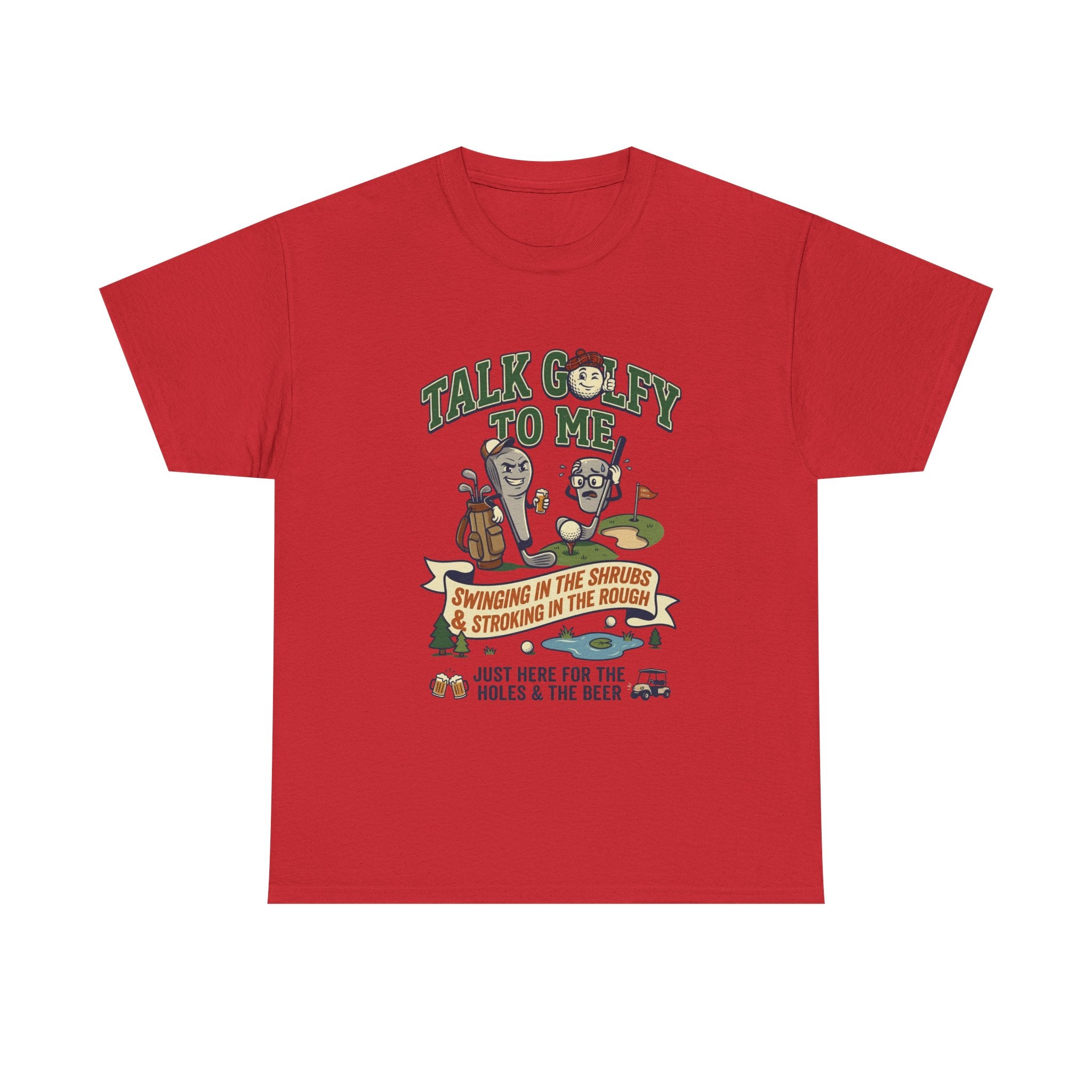 Golf T-Shirt - "Talk Golfy To Me" Funny Golfers Tee (Holes, Beer & Swinging in the Rough)
