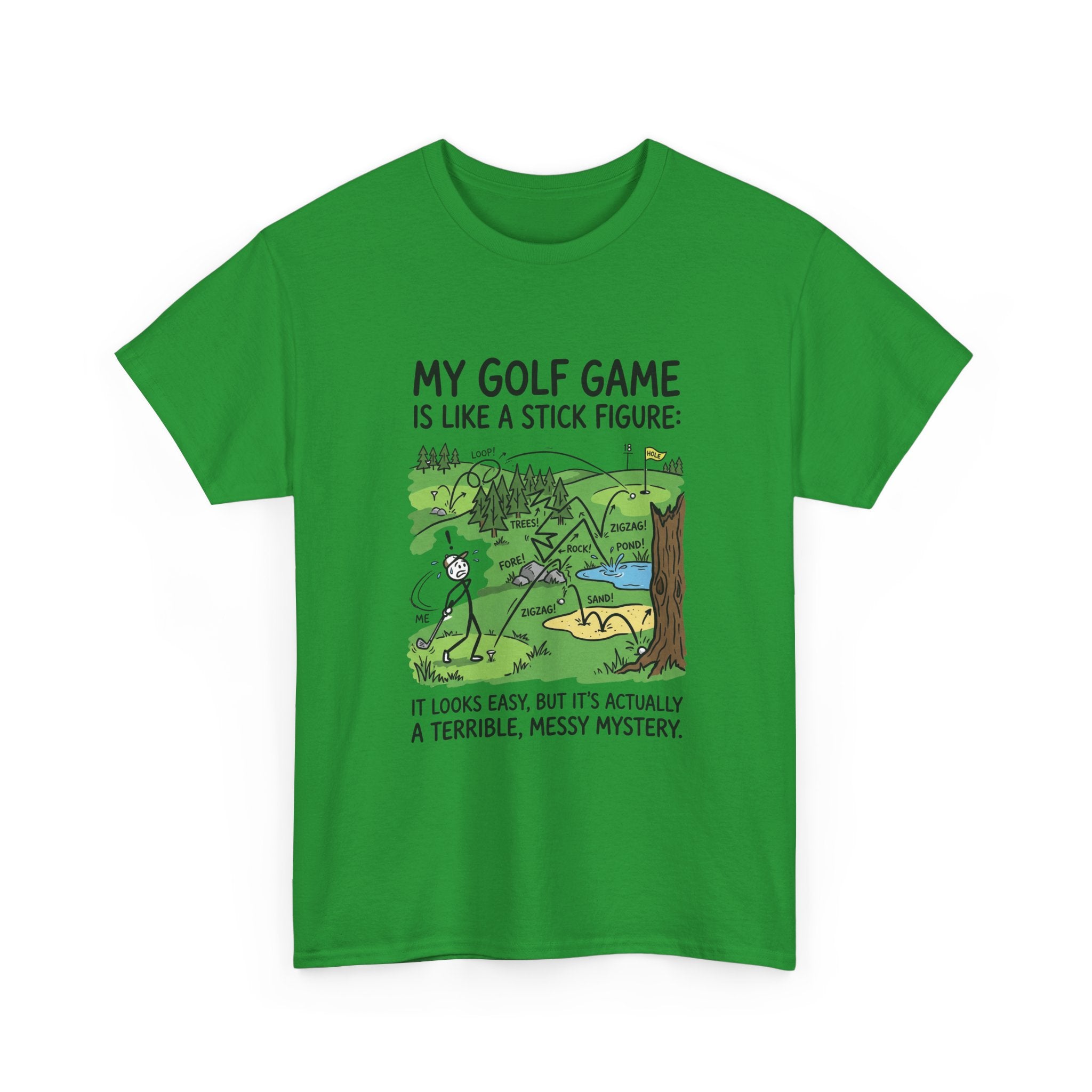 Golf T‑Shirt — "My Golf Game Is Like a Stick Figure" Funny Golfer Gift