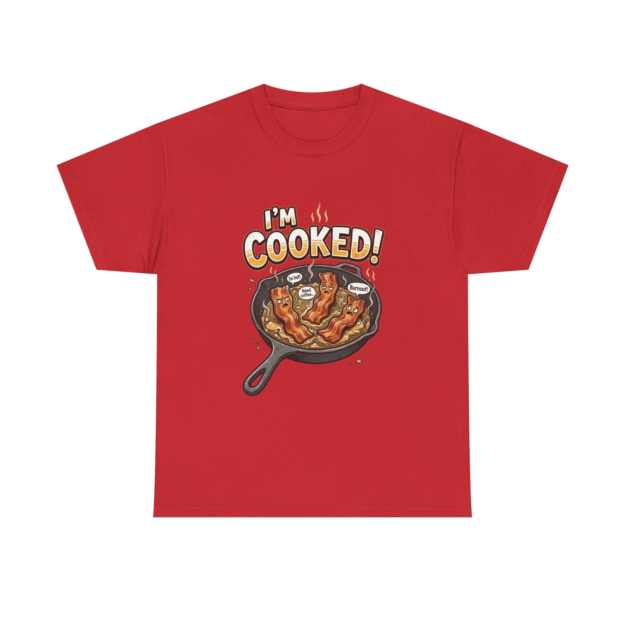 I’m Cooked! Bacon Skillet Tee