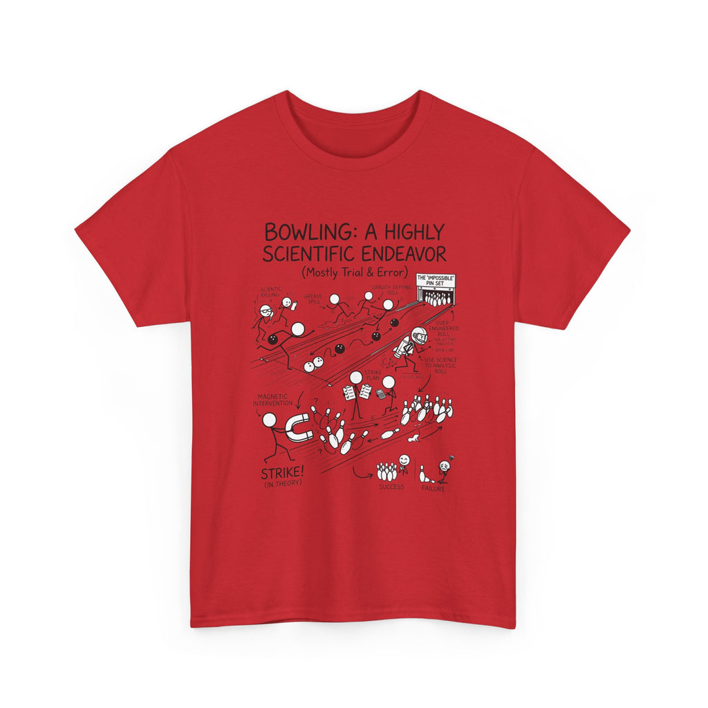 Bowling: A Highly Scientific Endeavor Tee