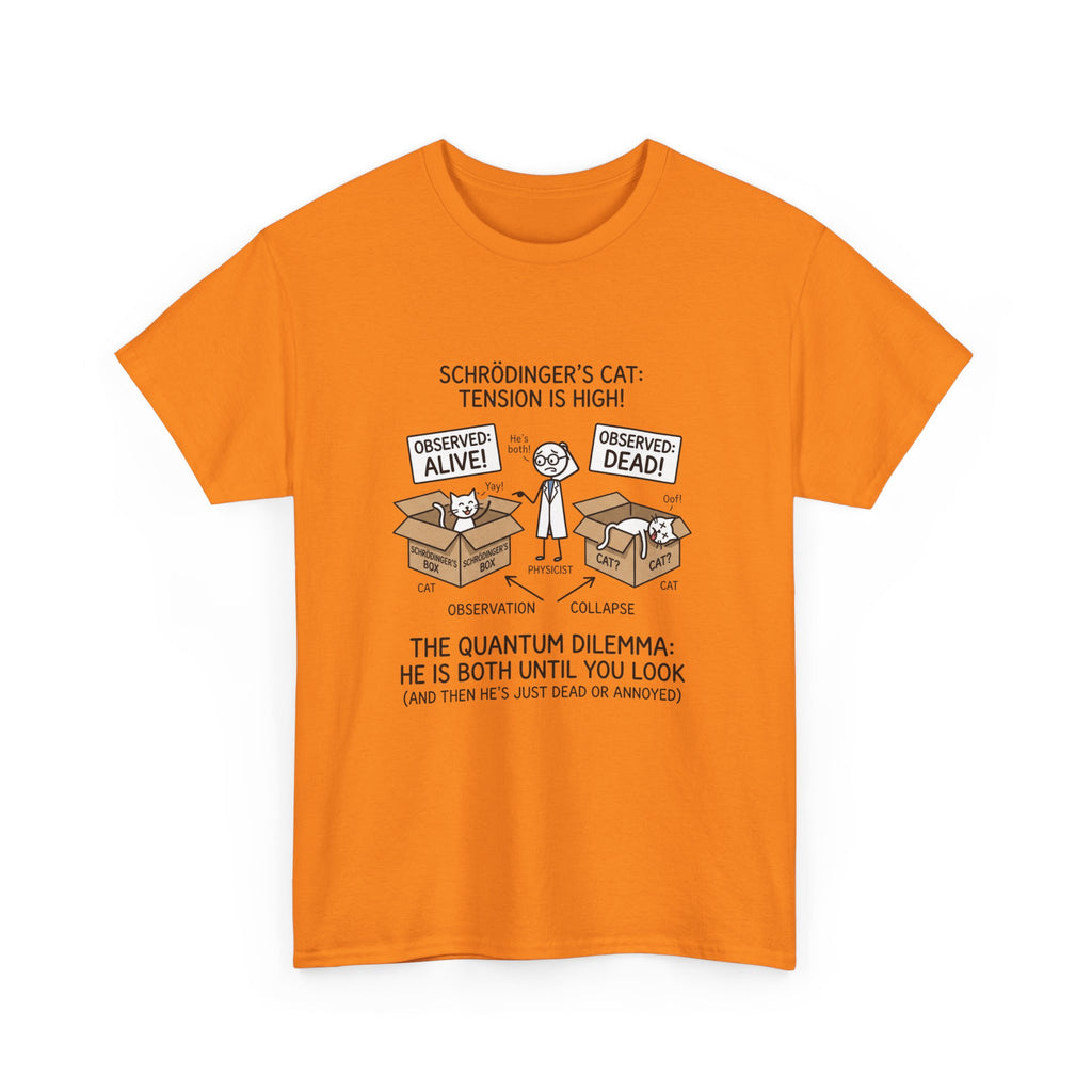 Schrödinger's Cat Funny Science T-Shirt — Quantum Mechanics Humor Tee