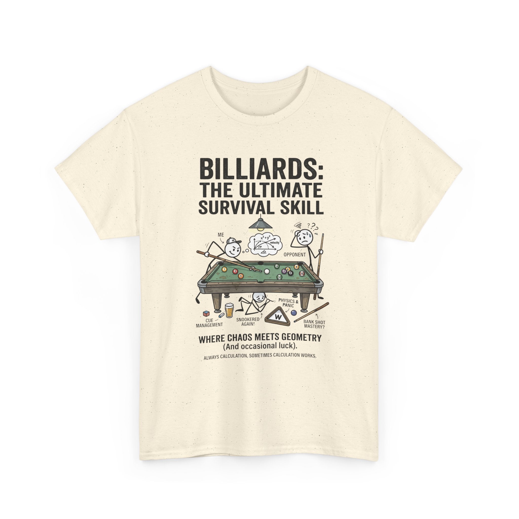Billiards: The Ultimate Survival Skill T-Shirt — Funny Pool Humor Tee