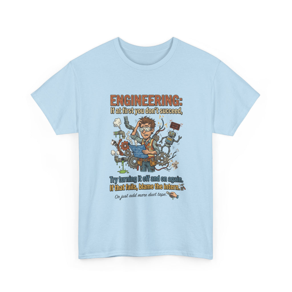 Engineering T-Shirt – Funny "If at first you don't succeed... Try bending it" Graphic Tee for Engineers