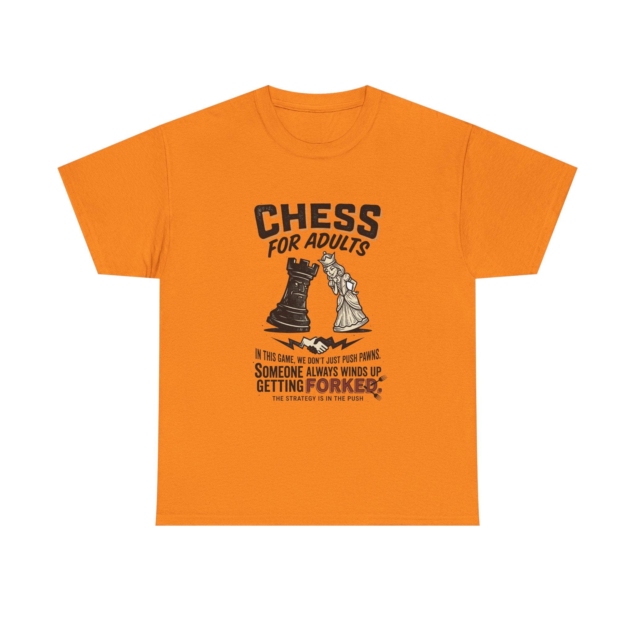 Chess For Adults T-Shirt – Funny "Someone Always Winds Up Getting Forked" Chess Tee