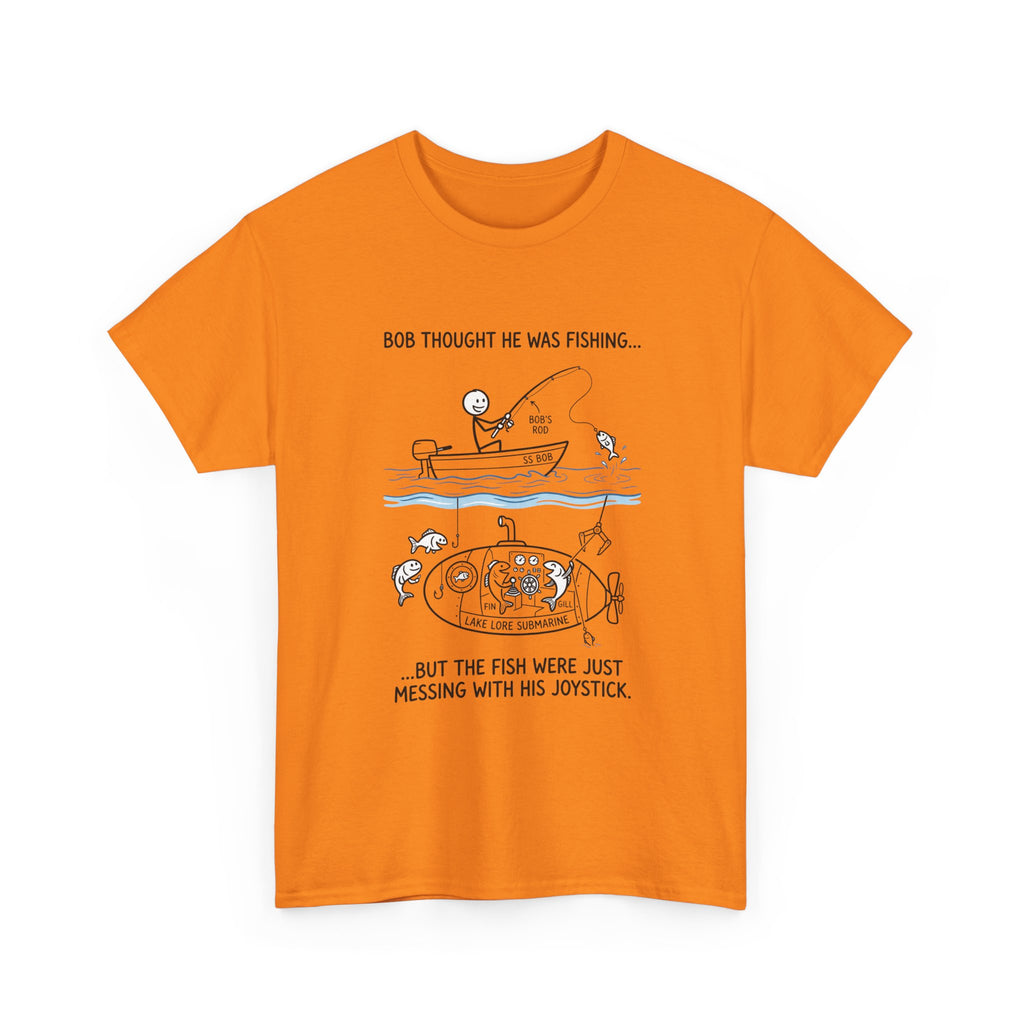 Fishing Cartoon T‑Shirt — “Bob Thought He Was Fishing… But The Fish Were Just Messing With His Joystick”