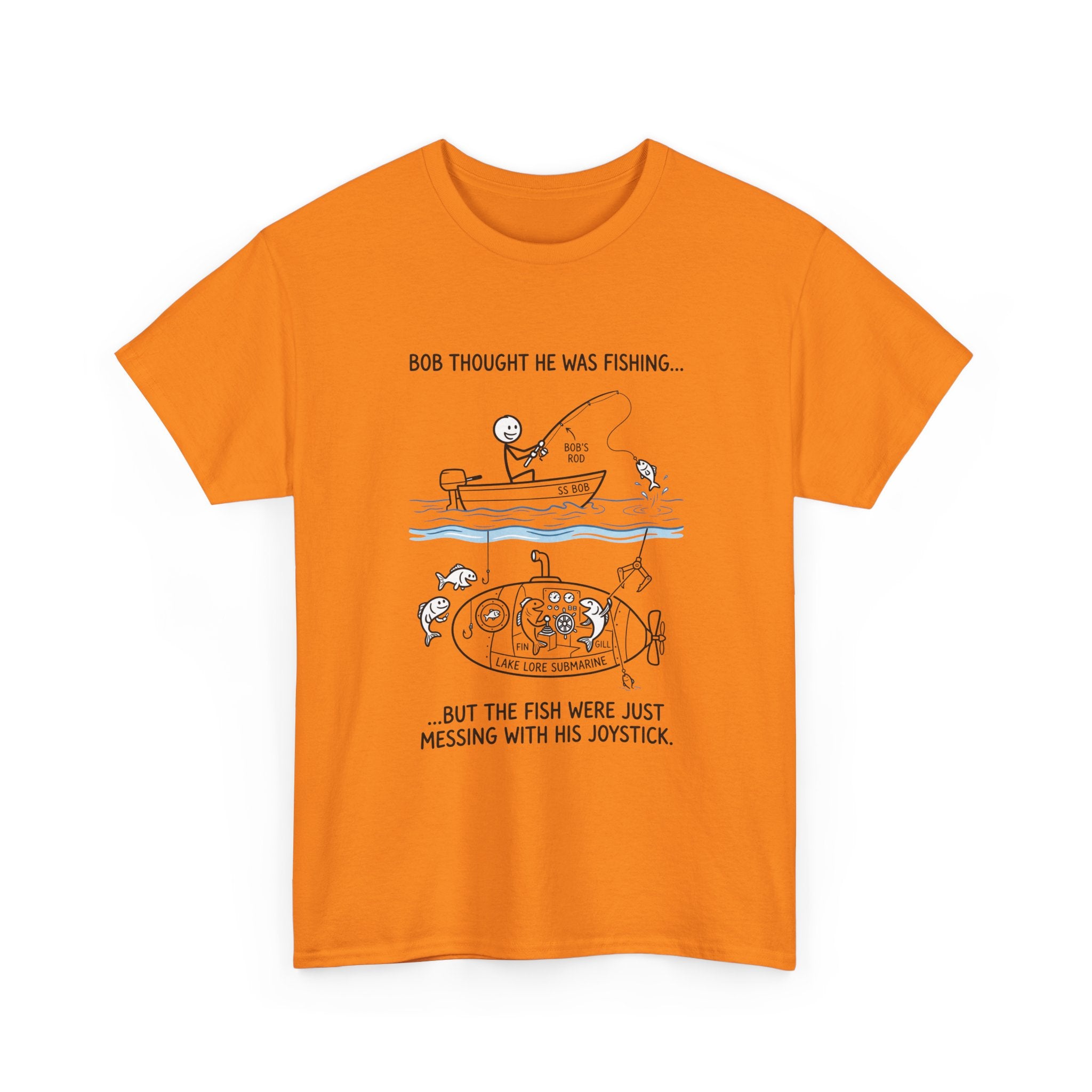 Fishing Cartoon T‑Shirt — “Bob Thought He Was Fishing… But The Fish Were Just Messing With His Joystick”
