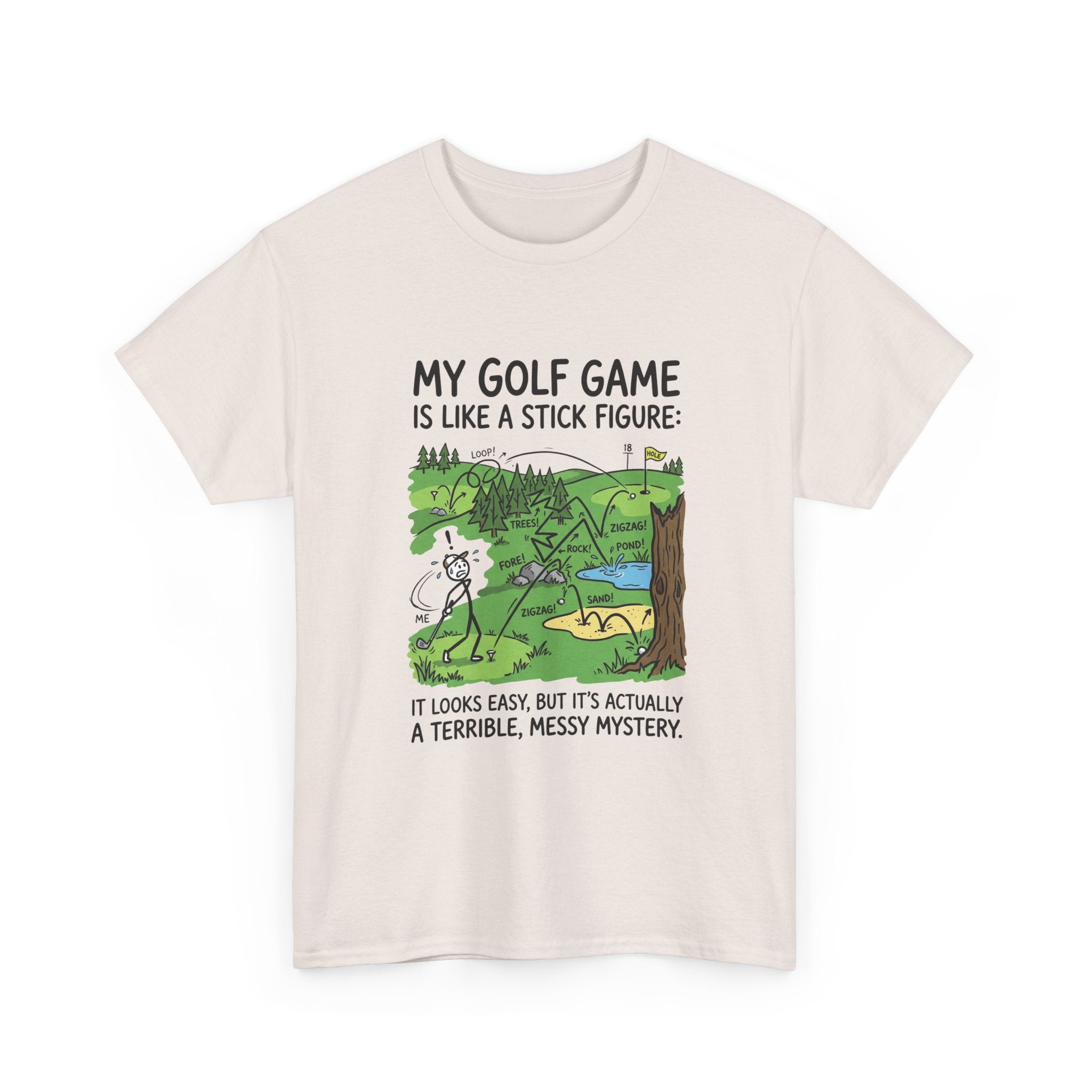 Golf T‑Shirt — "My Golf Game Is Like a Stick Figure" Funny Golfer Gift