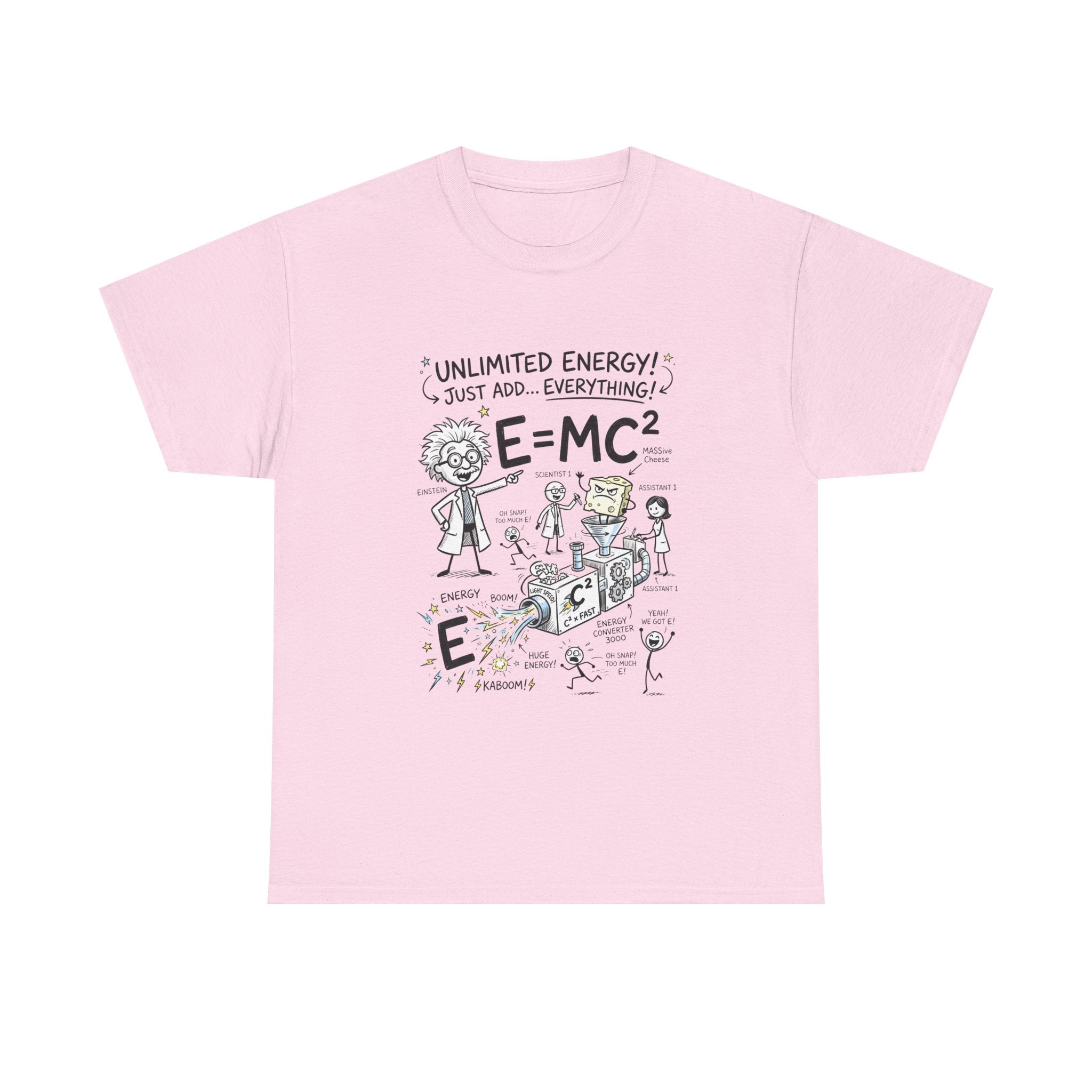 Science Cartoon T-Shirt — "Unlimited Energy! Just Add Everything" E=MC2 Graphic Tee