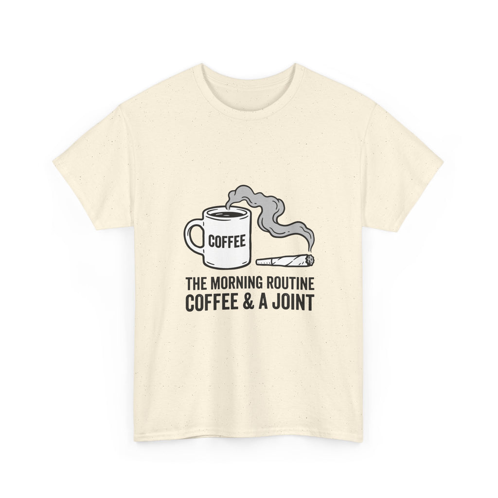 Coffee & A Joint T-Shirt — The Morning Routine Graphic Tee