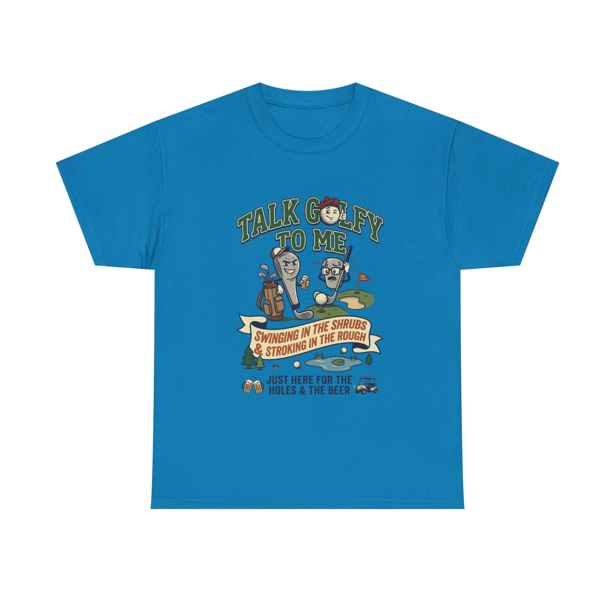 Golf T-Shirt - "Talk Golfy To Me" Funny Golfers Tee (Holes, Beer & Swinging in the Rough)