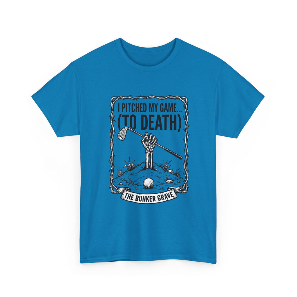 Golf 'I Pitched My Game (To Death)' T-Shirt – Funny Golfer Graphic Tee