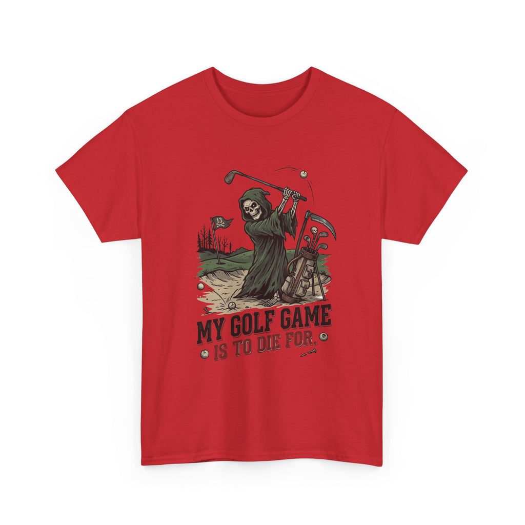 Golf Grim Reaper T-Shirt – “My Golf Game Is To Die For” Funny Golfers Tee
