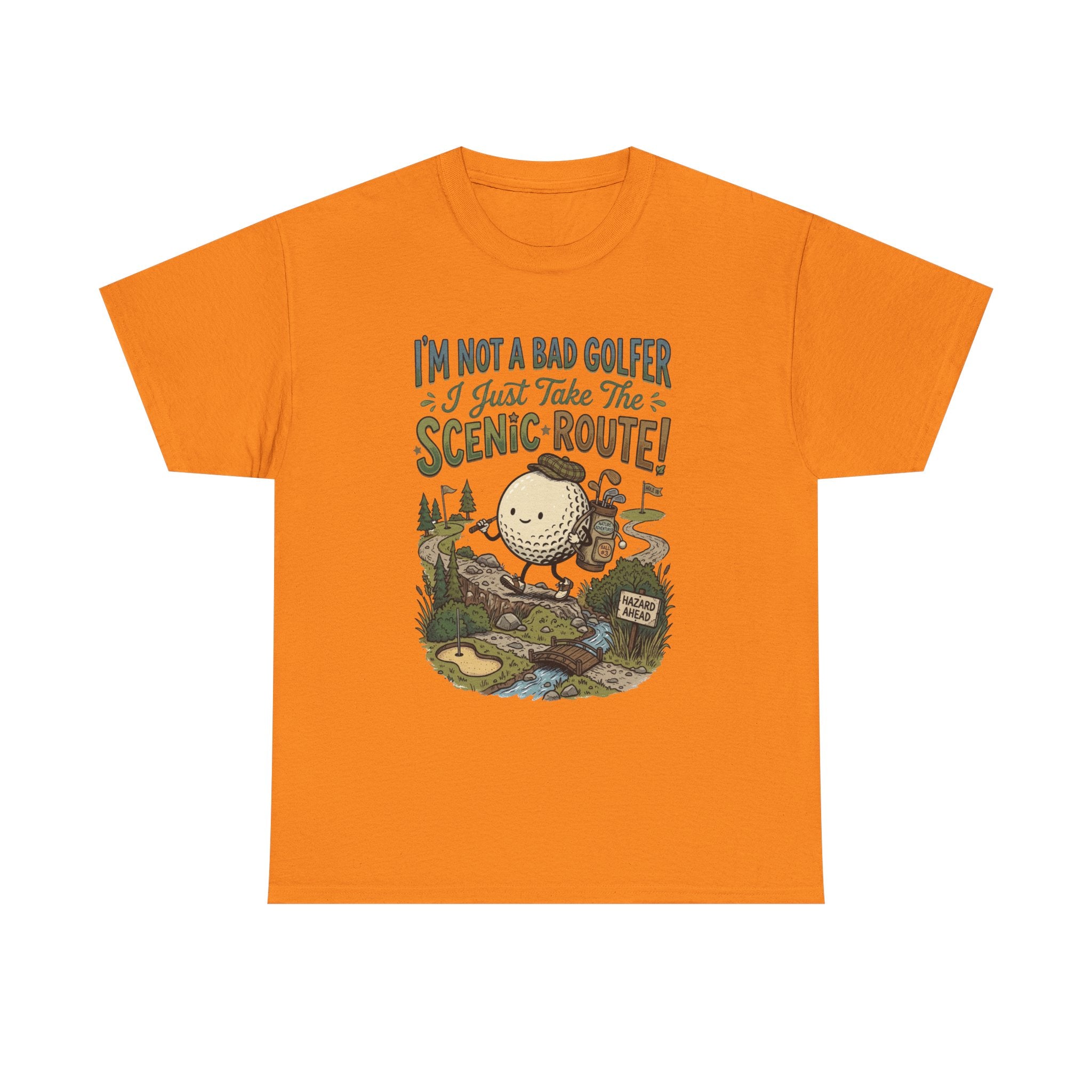 Golf T-Shirt - "I'm Not a Bad Golfer I Just Take the Scenic Route" Funny Golf Gift