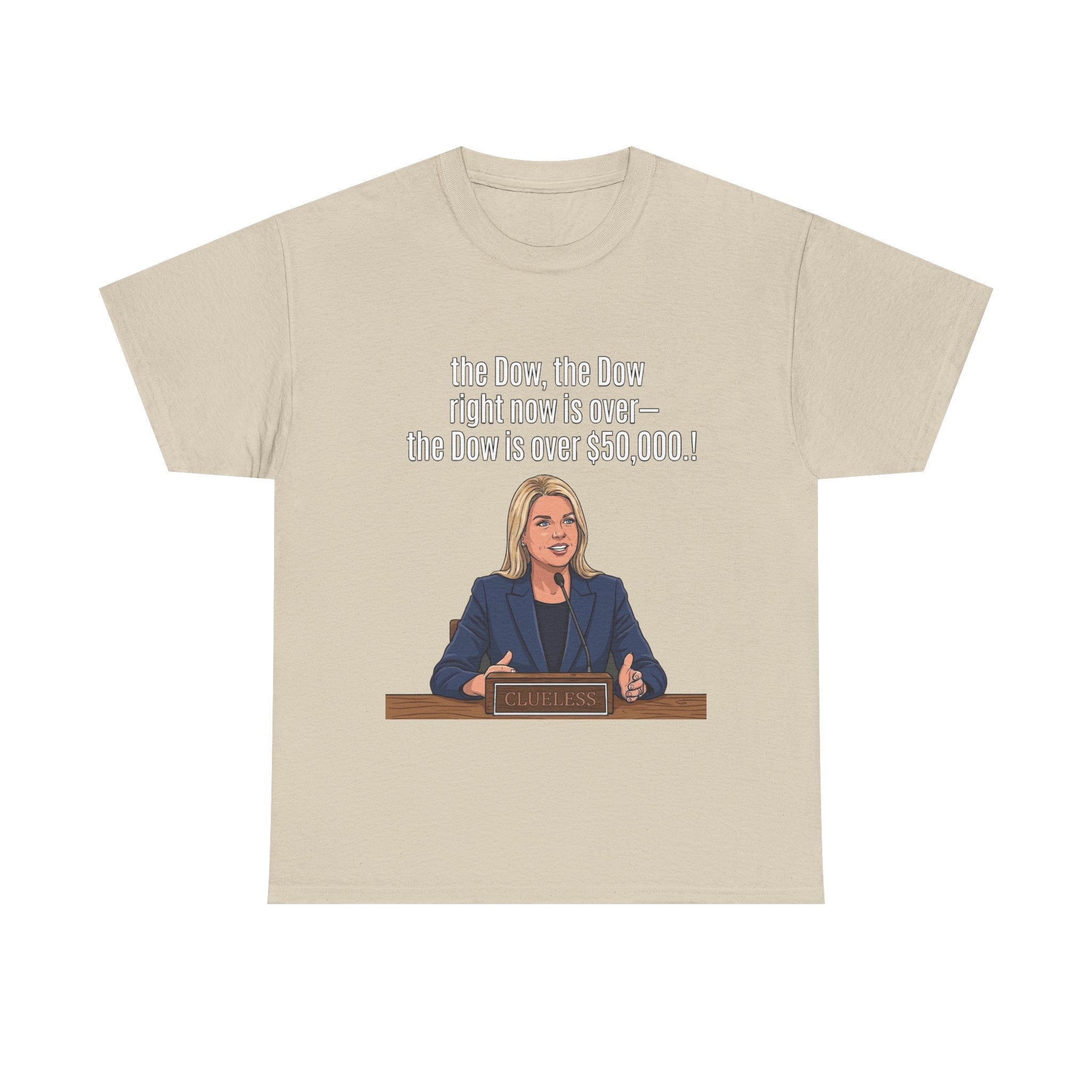 T-Shirt — 'The Dow, The Dow right now is over... The Dow is over 50,000' Graphic Tee