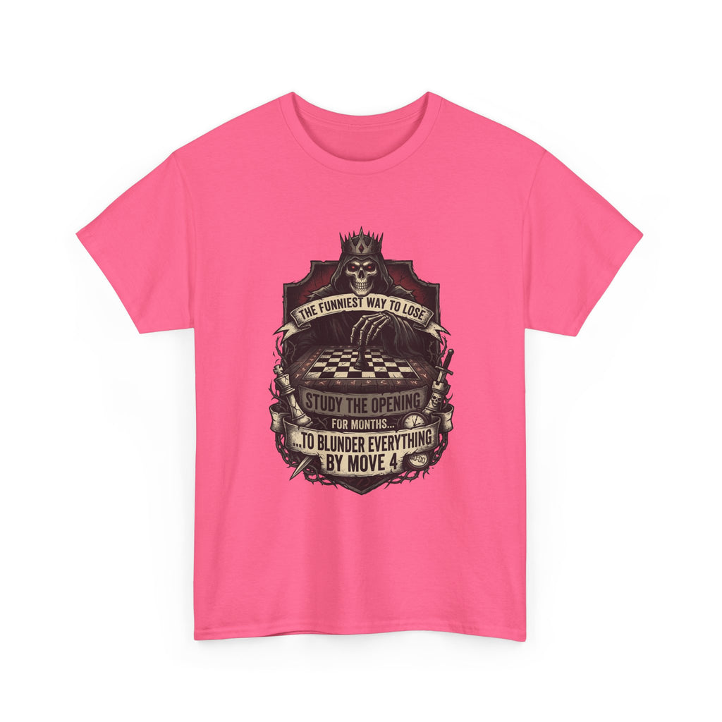 Chess Lover T-Shirt — "Study the Opening... Blunder Everything by Move 4" Vintage Chess Tee