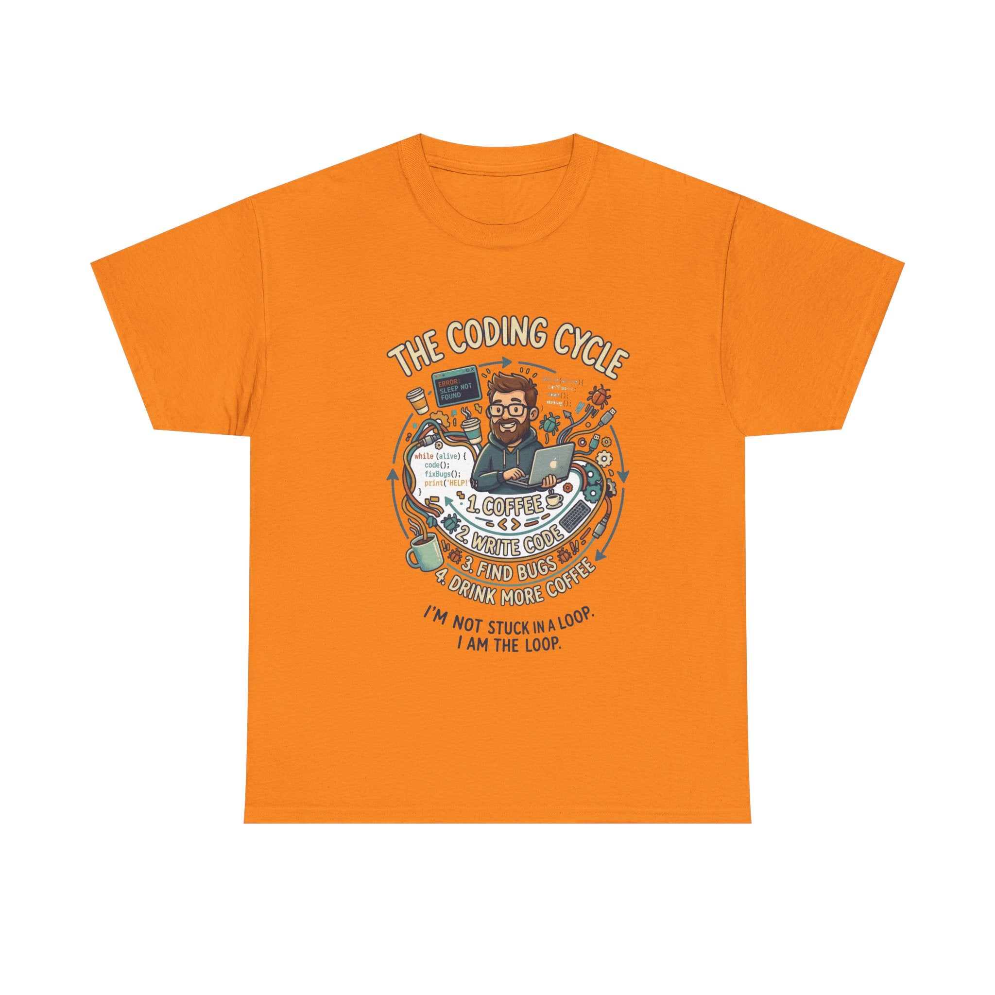 Coding Cycle T-Shirt — "I'm Not Stuck in a Loop, I Am the Loop" Programmer Tee
