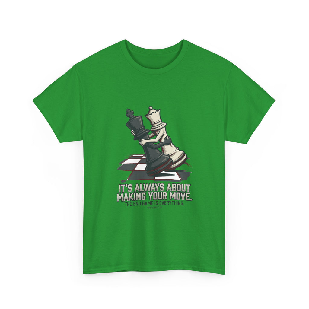 Chess Checkmate T‑Shirt – "The End Game Is Everything" Strategy Tee