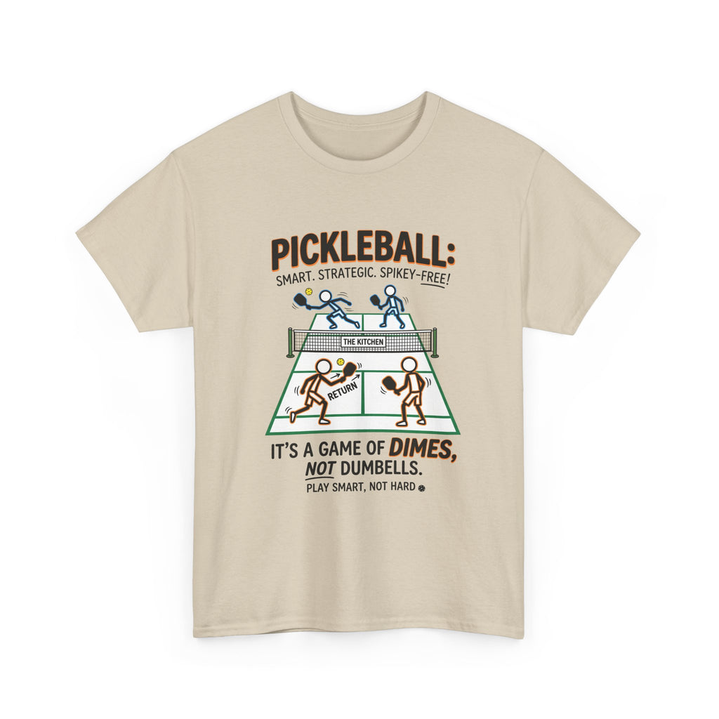 Pickleball Tee — "Pickleball: It’s a Game of Dimes, Not Dumbells" Casual Sports Shirt