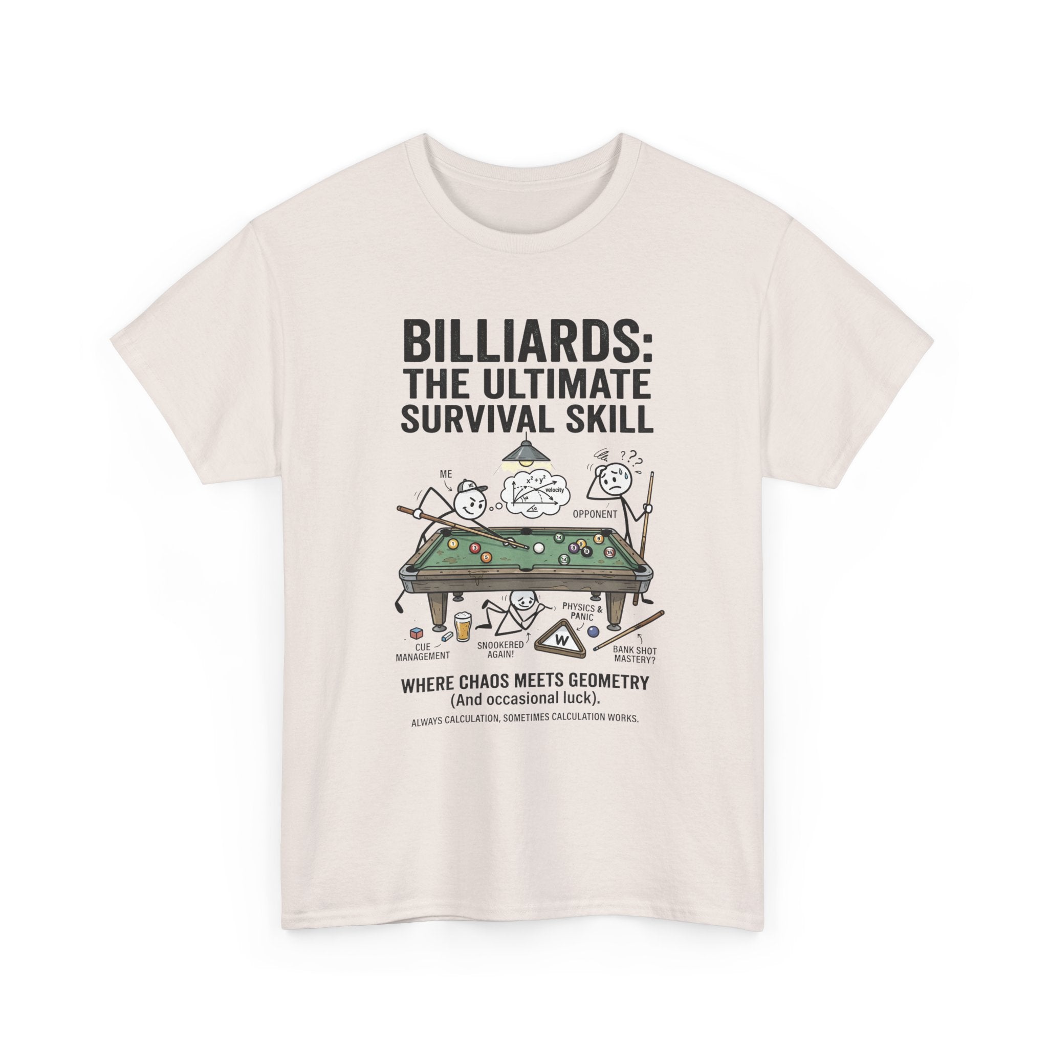 Billiards: The Ultimate Survival Skill T-Shirt — Funny Pool Humor Tee