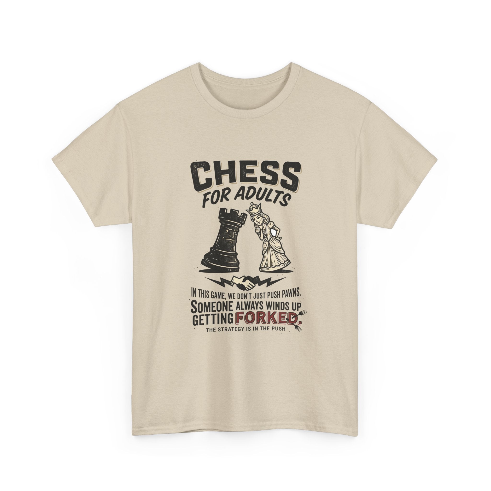 Chess For Adults T-Shirt – Funny "Someone Always Winds Up Getting Forked" Chess Tee