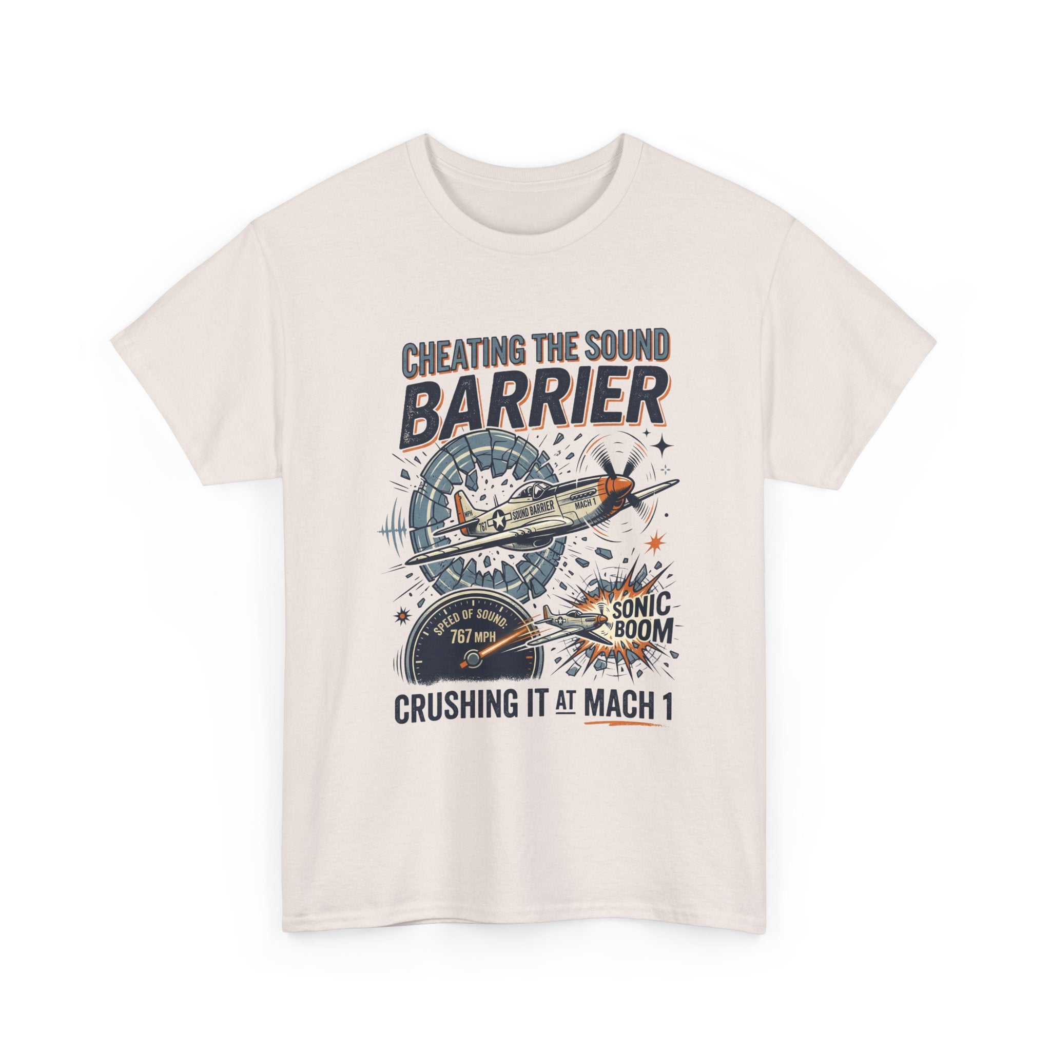Cheating the Sound Barrier Aviation T-Shirt – "Crushing It at Mach 1" Pilot Tee