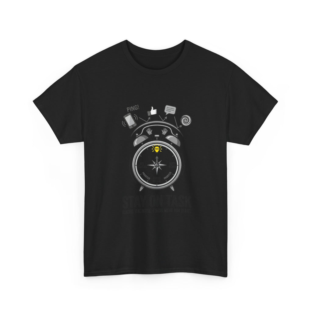 Stay On Task T-Shirt — Motivational Alarm Clock Design