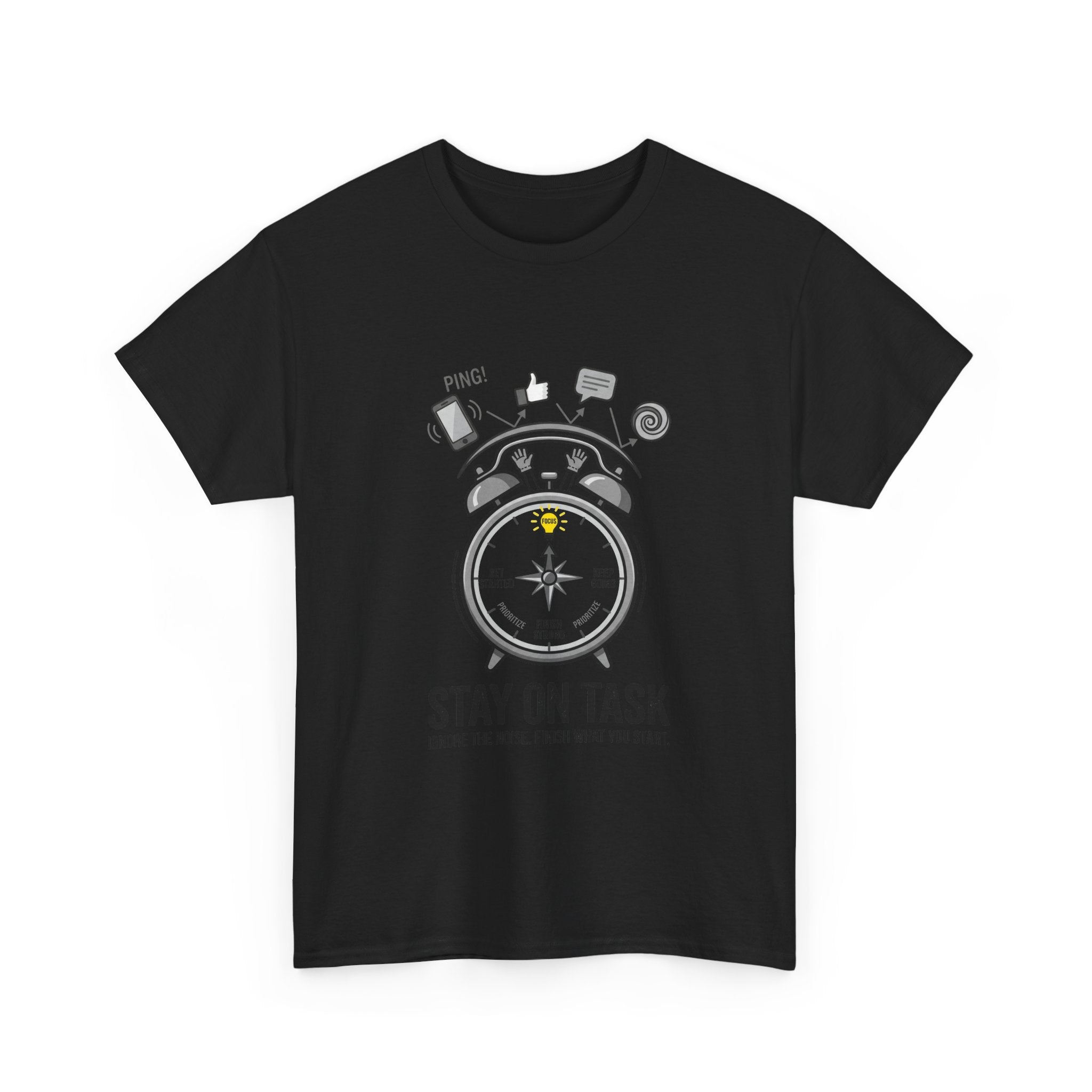 Stay On Task T-Shirt — Motivational Alarm Clock Design